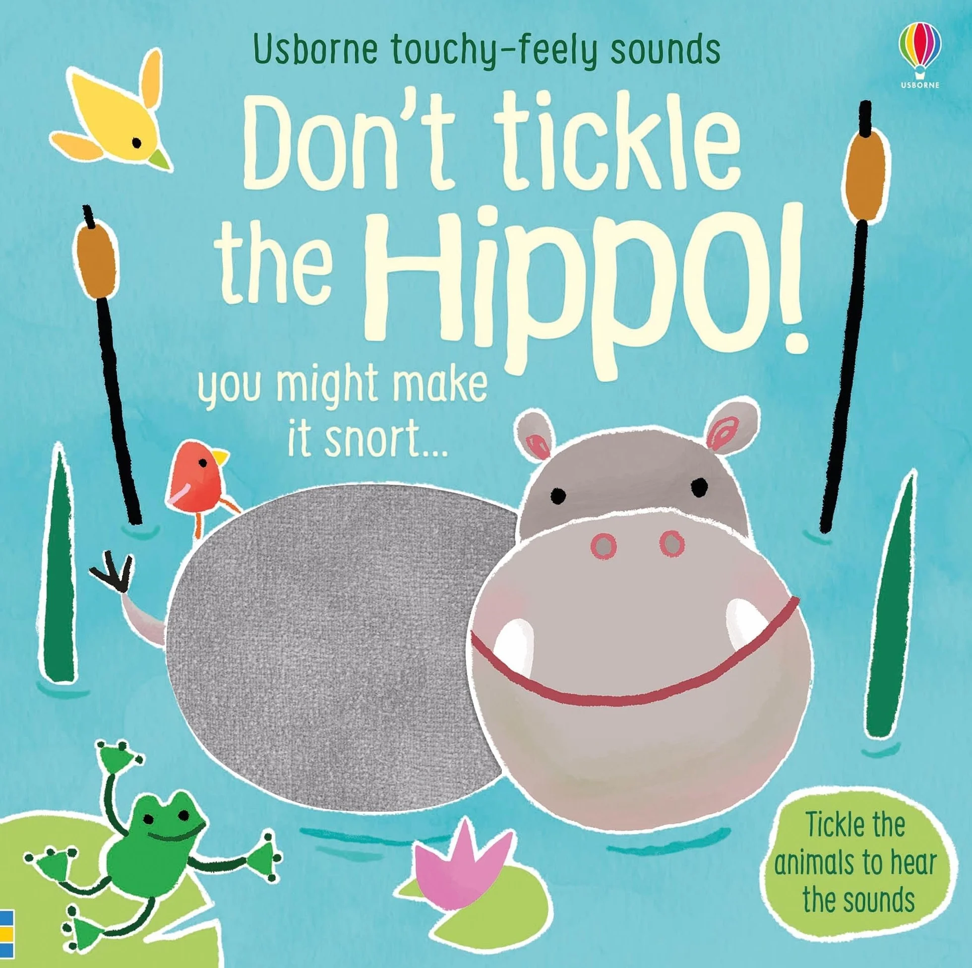 Don't Tickle the Hippo! (Touchy-Feely Sound Books): 1