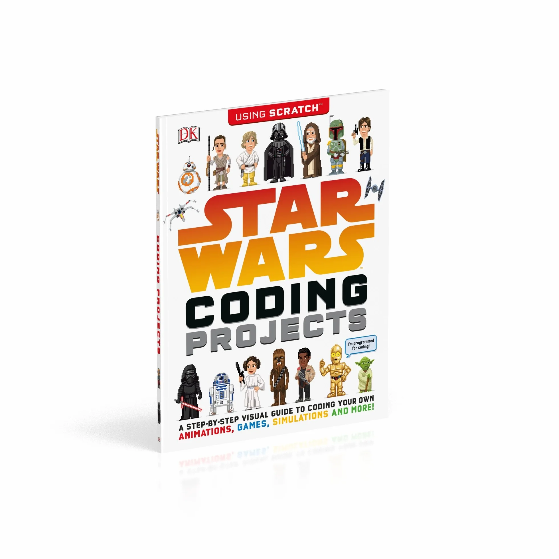 Star Wars Coding Projects: Step-by-Step Visual Guide to Animations, Games & Simulations