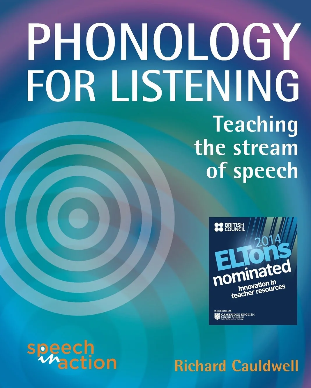 Phonology for Listening: Teaching the Stream of Speech