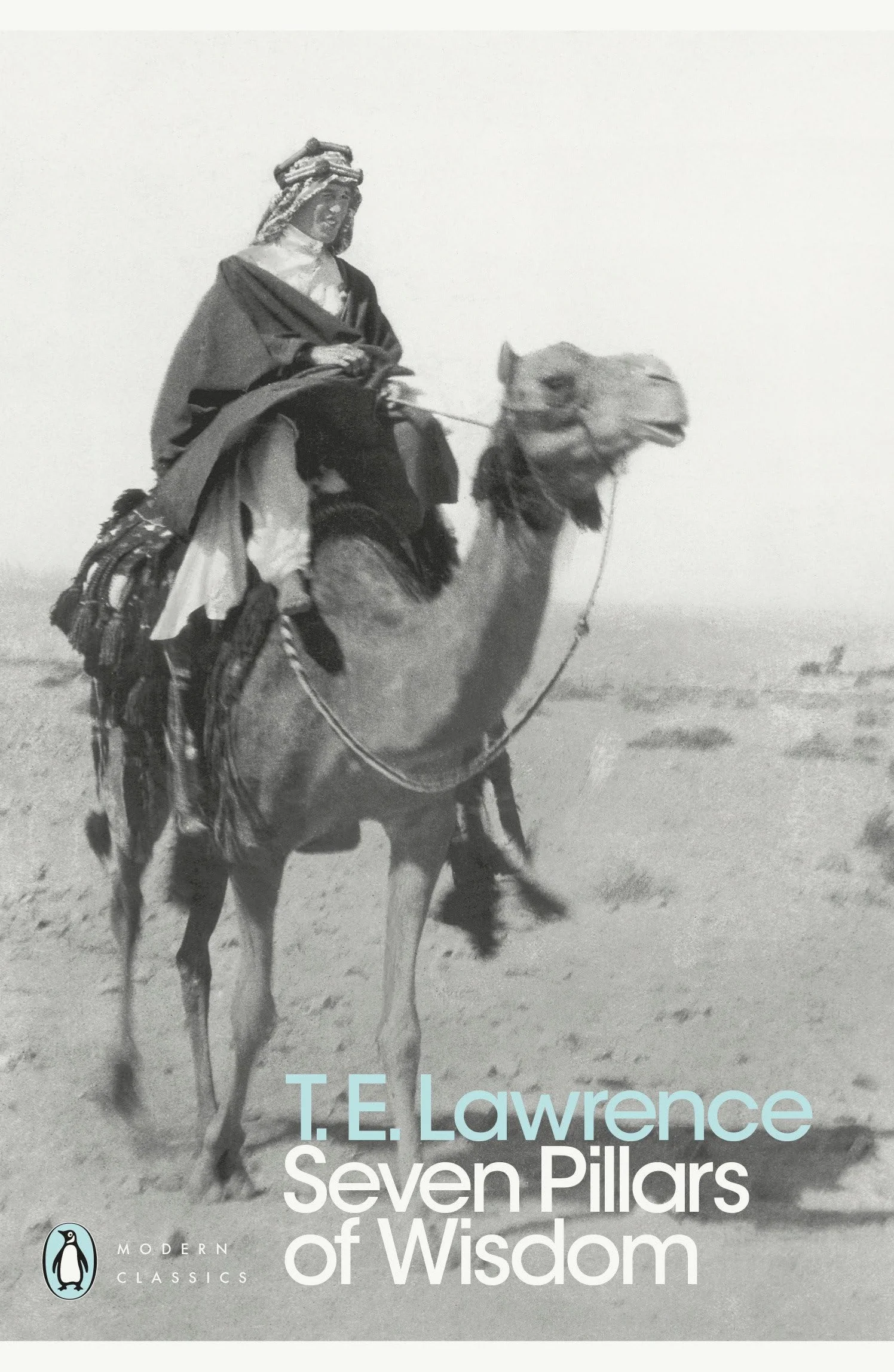 Modern Classics Seven Pillars of Wisdom T.H. Lawrence