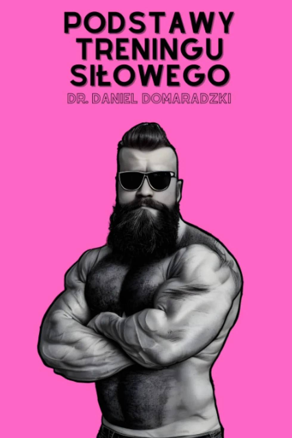 Podstawy Treningu Siłowego