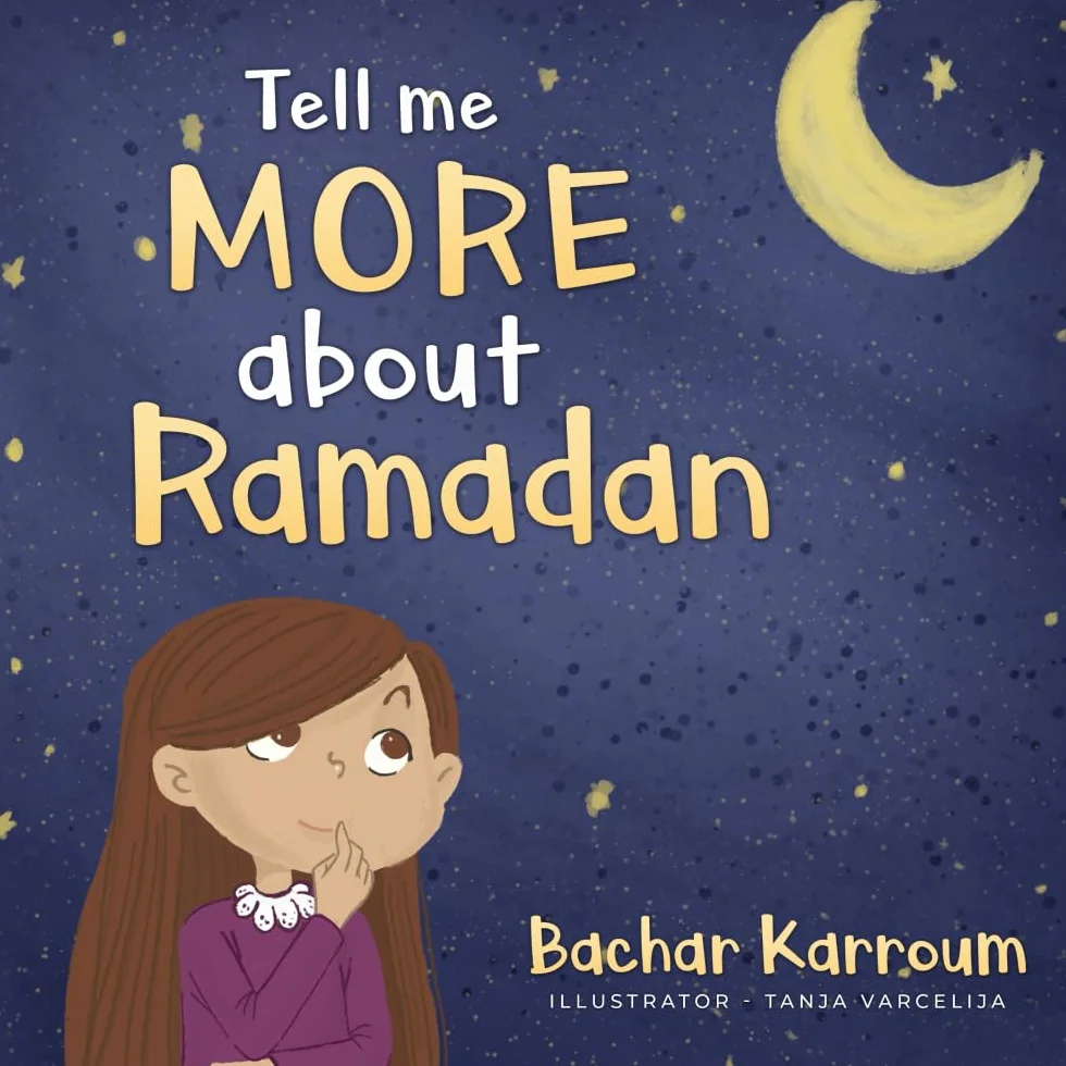 Tell me more about Ramadan: (Islamic books for kids)