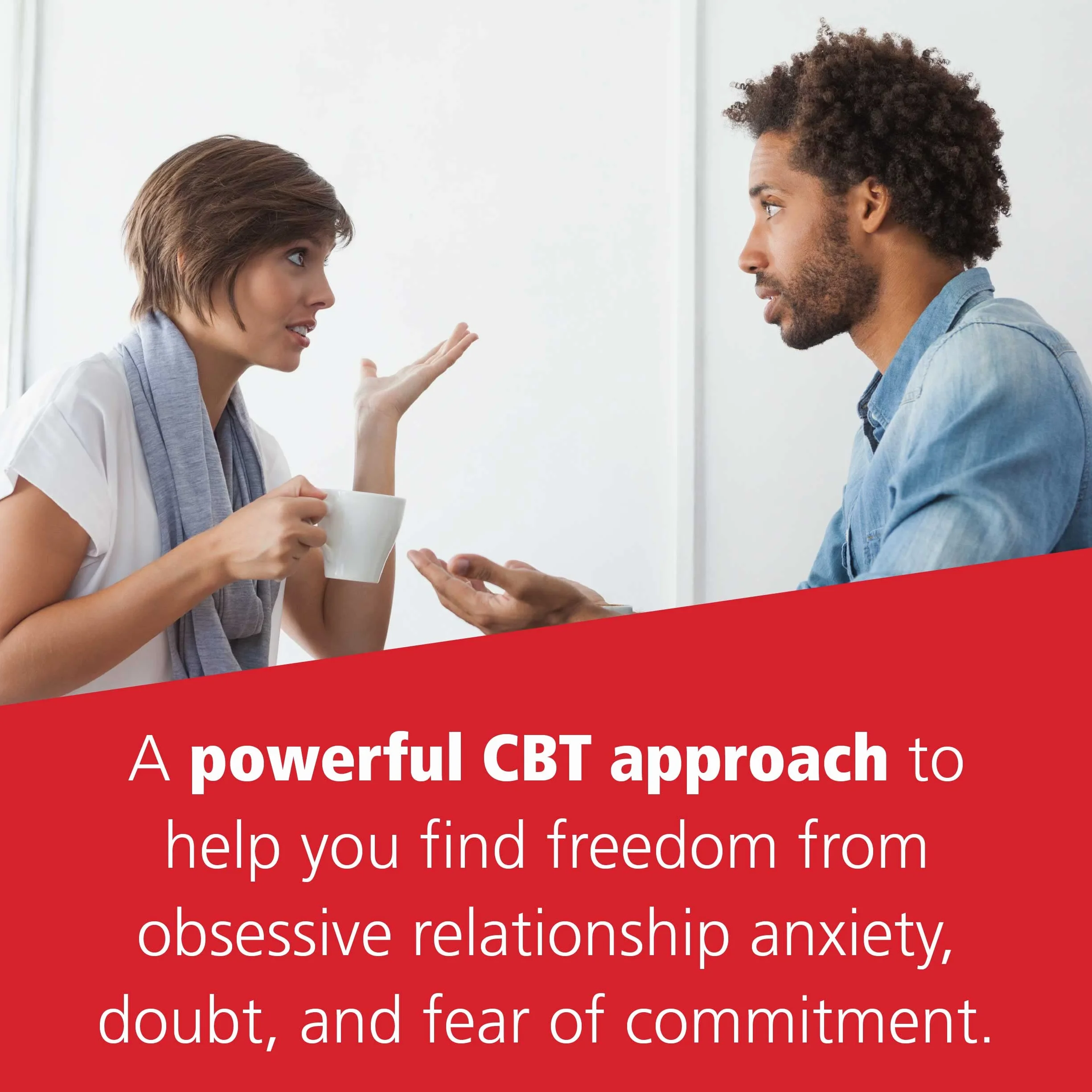 Relationship Ocd: A Cbt-Based Guide to Move Beyond Obsessive Doubt, Anxiety, and Fear of Commitment in Romantic Relationships
