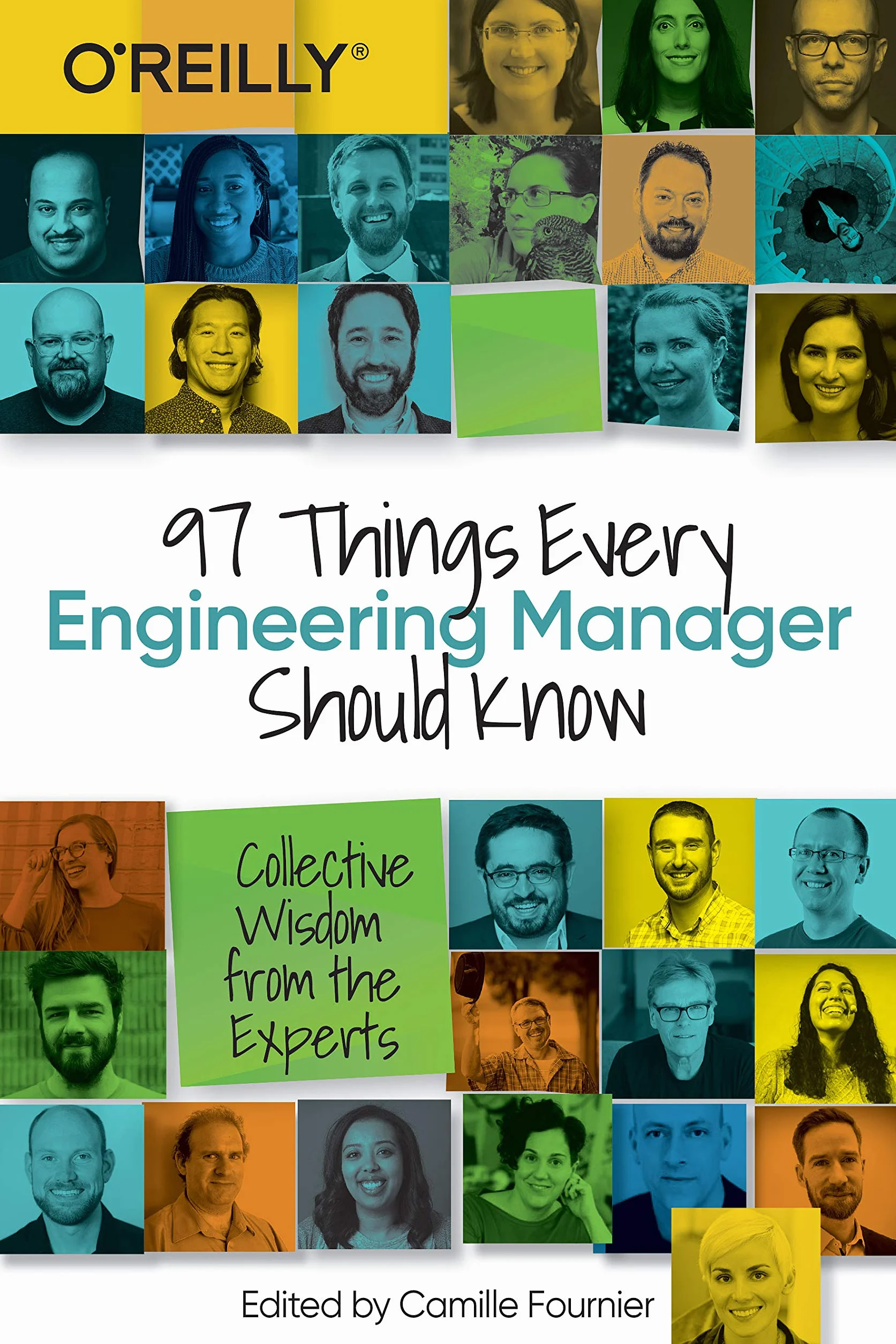97 Things Every Engineering Manager Should Know: Collective Wisdom from the Experts