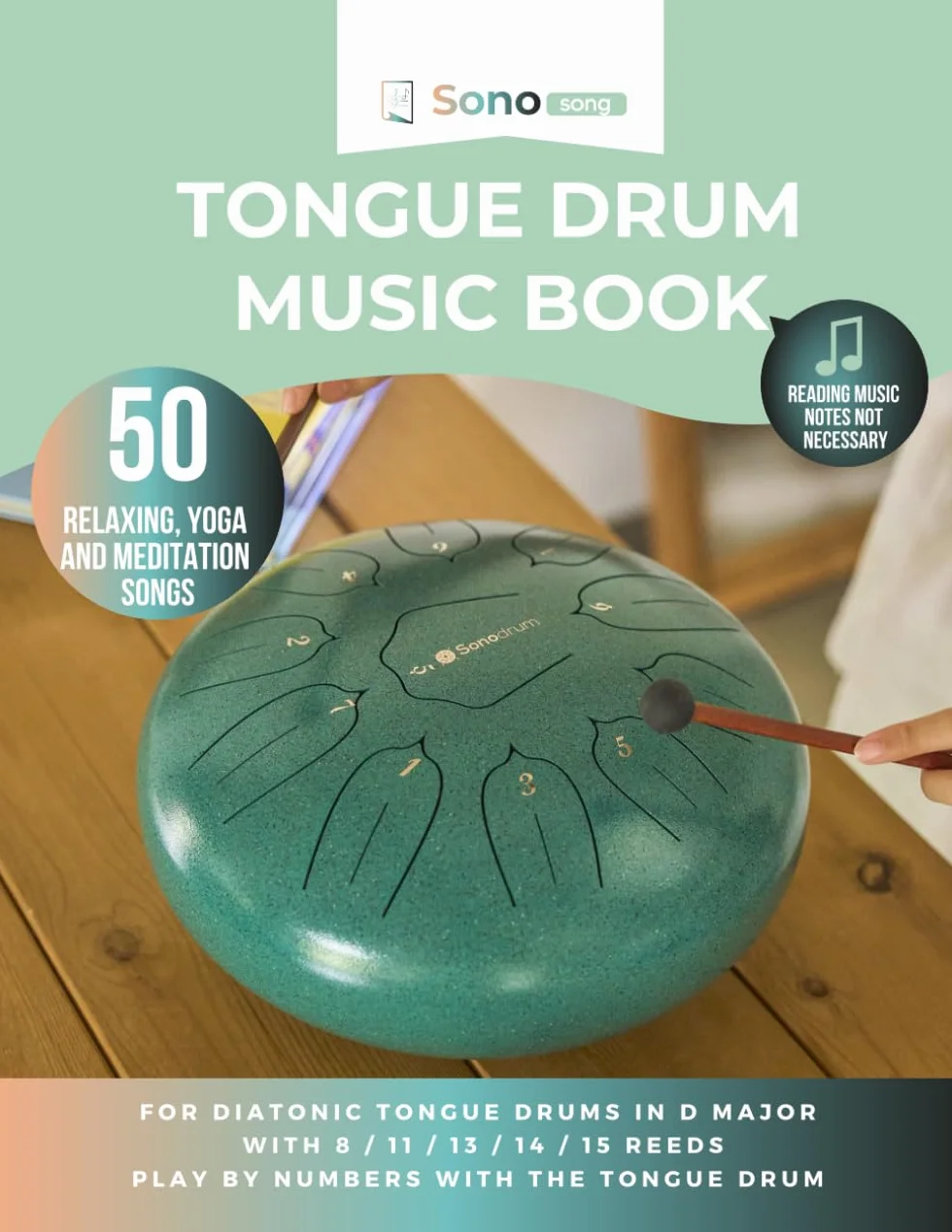Tongue drum music book - 50 relaxing, yoga and meditation songs - reading music notes not required: For diatonic tongue drums in D major with 8 / 11 / ... - playing by numbers with the tongue drum