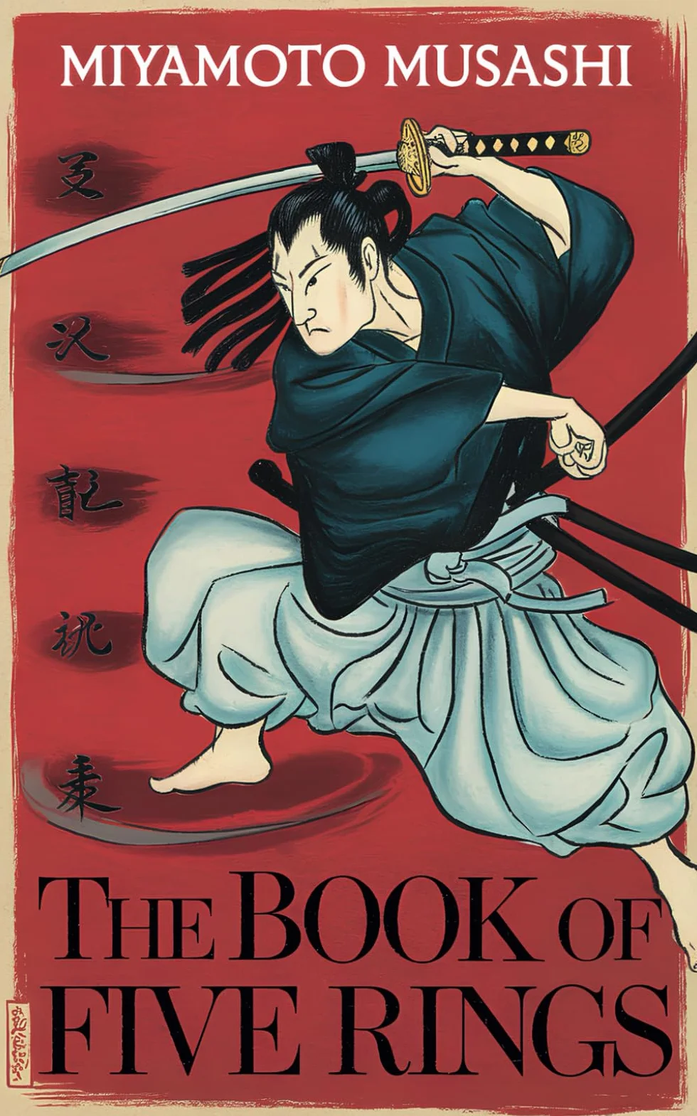 The Book of Five Rings: The Definitive Classic Book on Japanese Strategy by Miyamoto Musashi