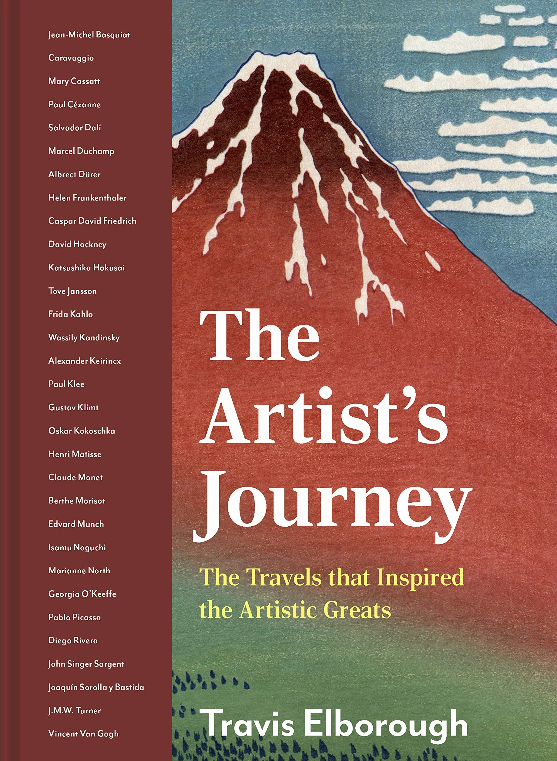 The Artist's Journey: Travels That Inspired Artistic Greats Volume 2
