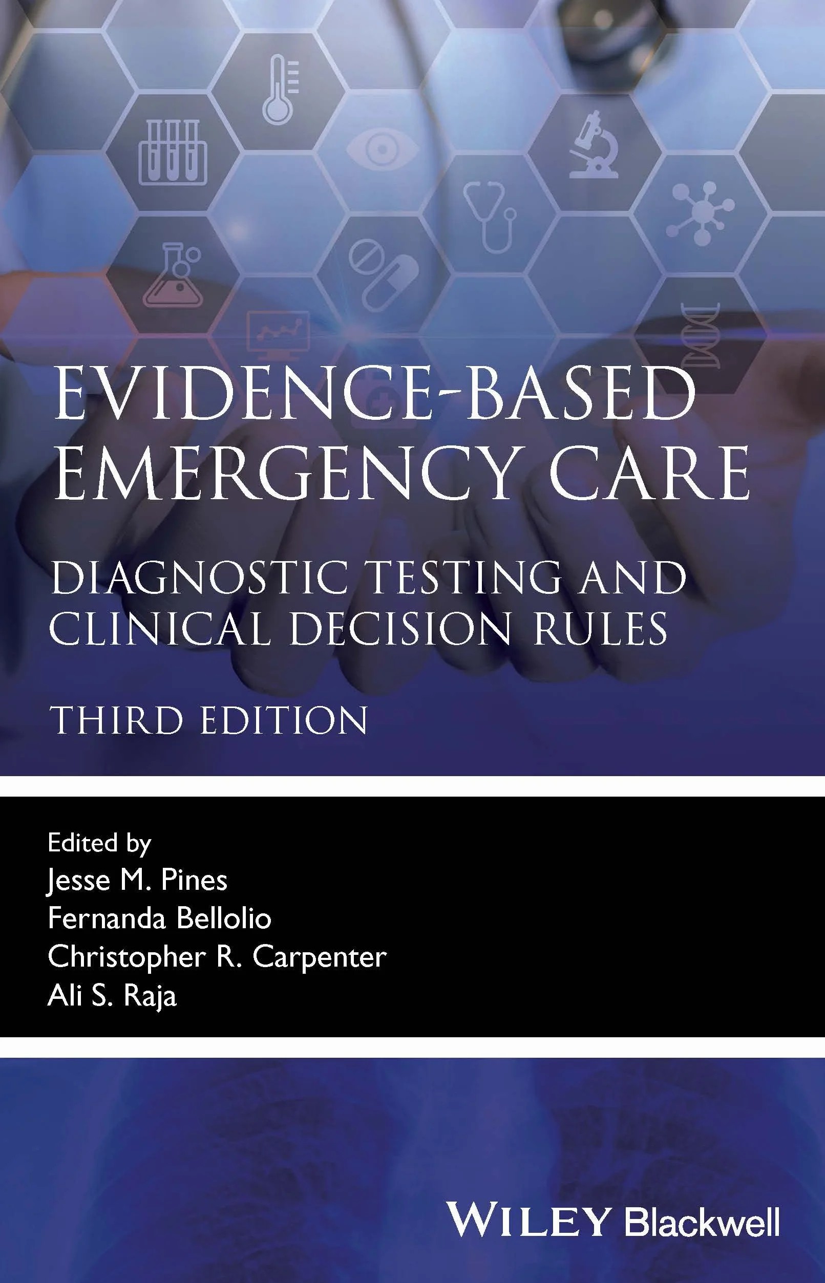 Evidence-Based Emergency Care: Diagnostic Testing & Clinical Decision Rules