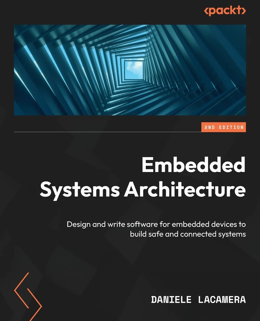 Embedded Systems Architecture Second Edition: Design Software for Embedded Devices