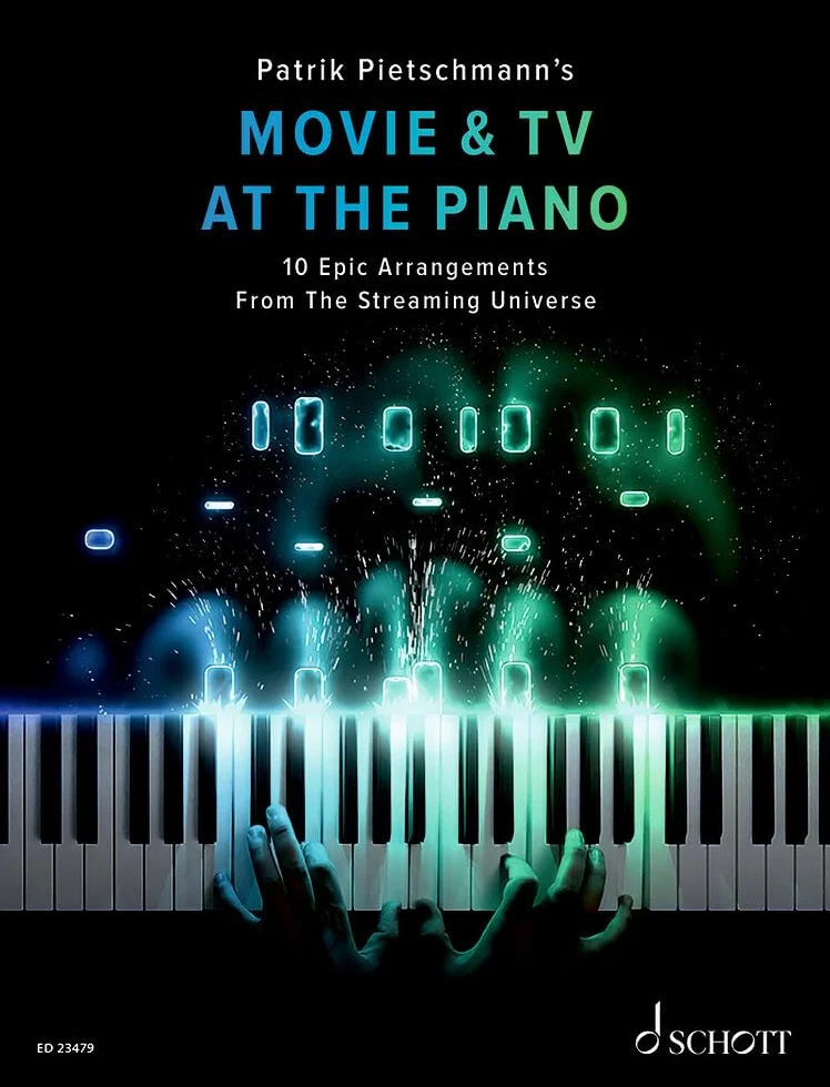 Movie & TV At The Piano: 10 Epic Arrangements From The Streaming Universe