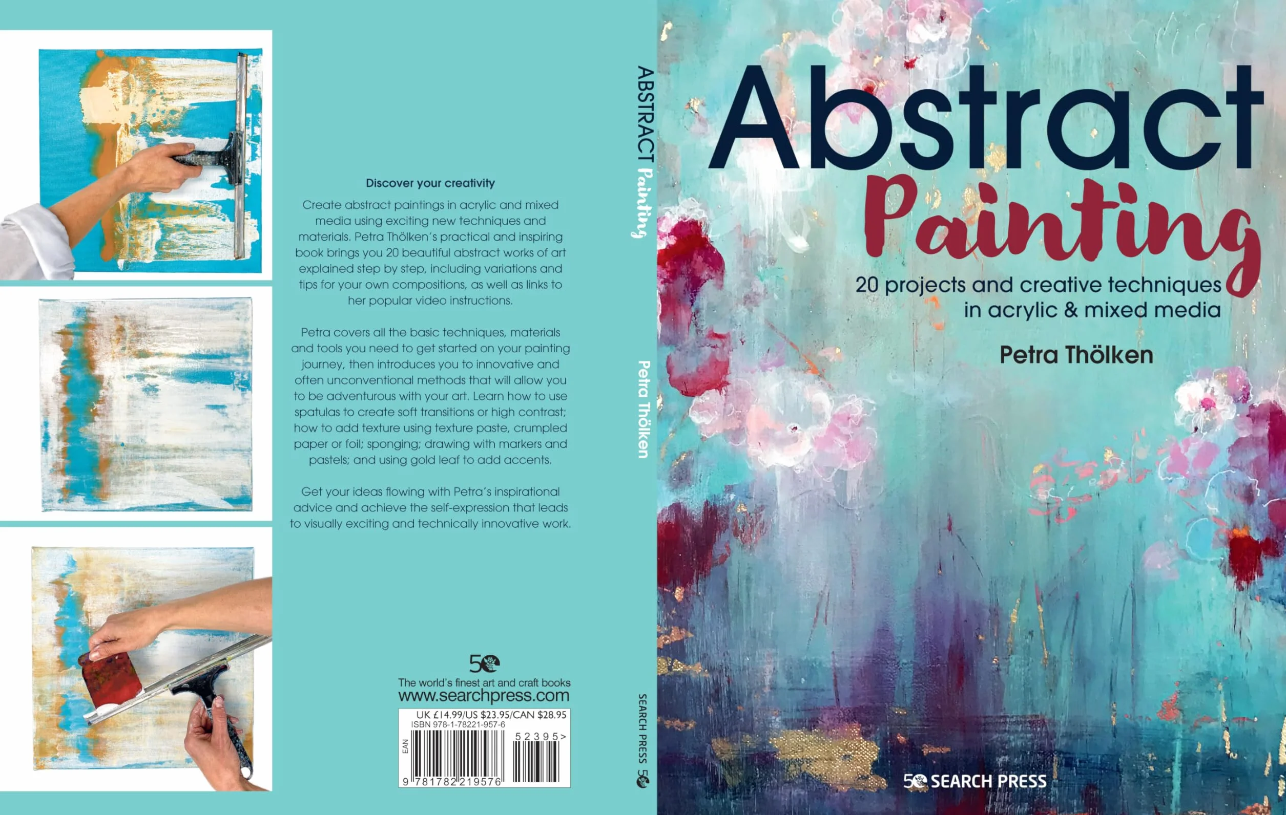 Abstract Painting: 20 Projects & Creative Techniques in Acrylic & Mixed Media