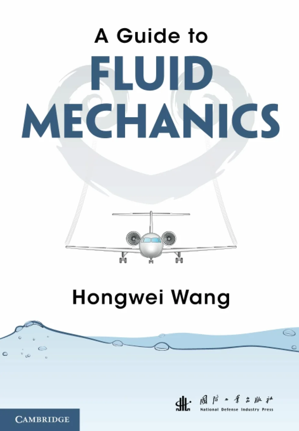 A Guide to Fluid Mechanics