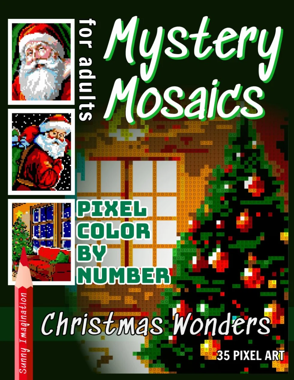 Mystery Mosaics Pixel Color by Number Christmas Wonders: Coloring Book for Adults and Kids
