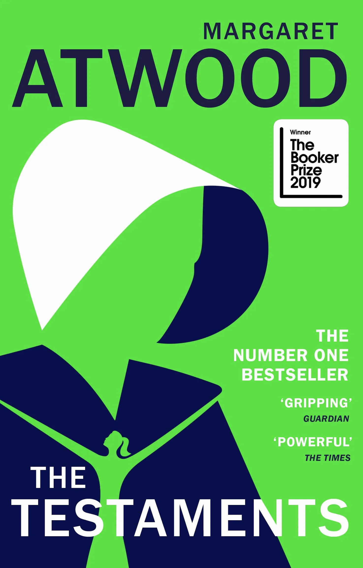 The Testaments: The Booker Prize-winning sequel to the bestselling novel The Handmaid's Tale