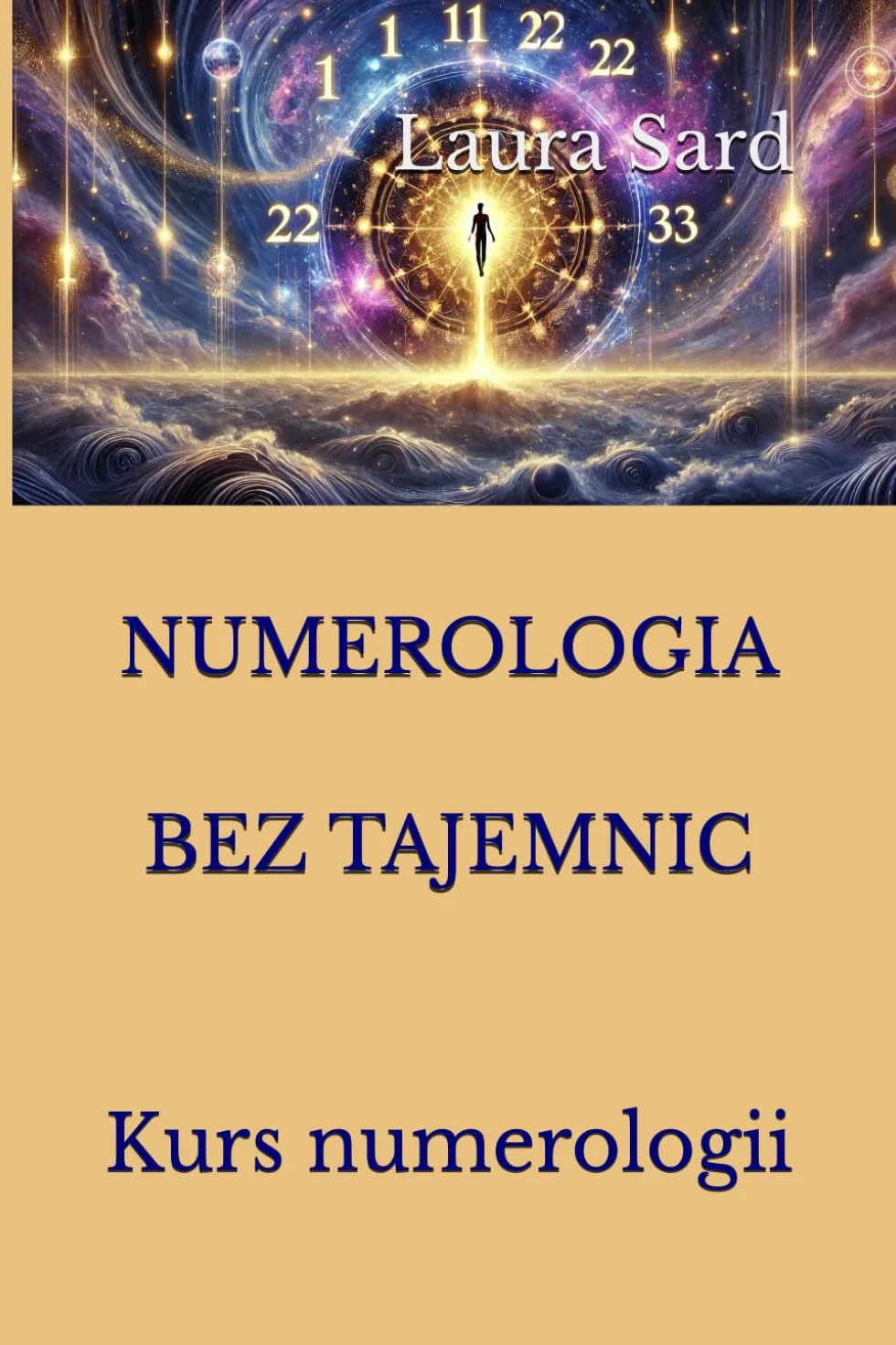 Kurs numerologii: Numerologia bez tajemnic
