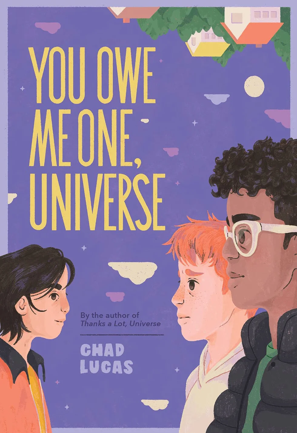 You Owe Me One, Universe (Thanks a Lot, Universe #2)