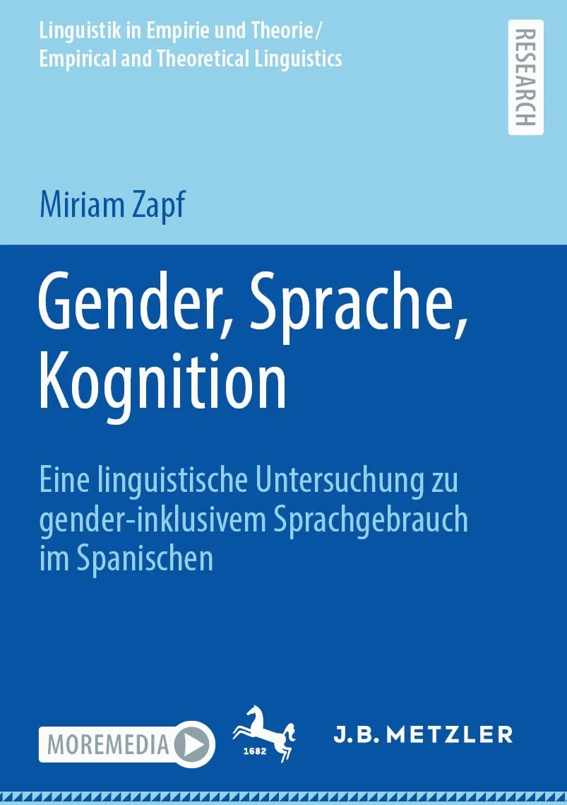 Gender, Sprache, Kognition: Eine linguistische Untersuchung zu gender-inklusivem Sprachgebrauch im Spanischen