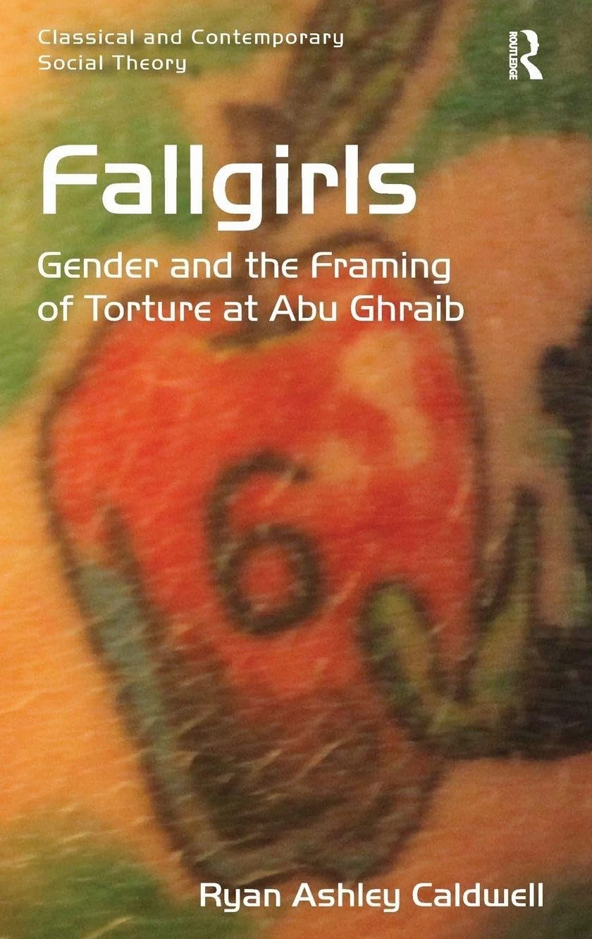 Fallgirls: Gender and the Framing of Torture at Abu Ghraib