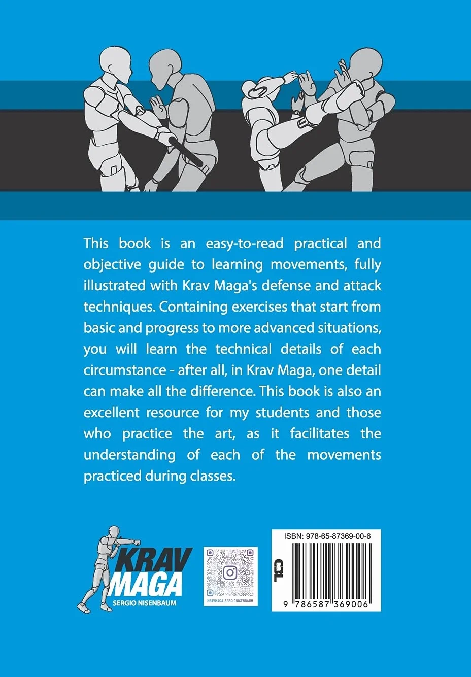 KRAV MAGA - ISRAELI SYSTEM OF SELF-DEFENSE: 100 attack and defense movements.: 1