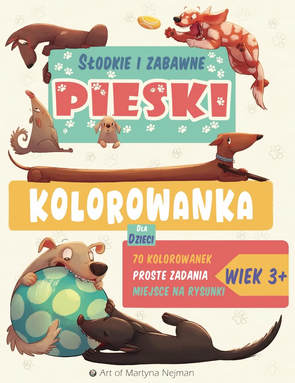 Słodkie i Zabawne Pieski: Kolorowanka Dla Dzieci