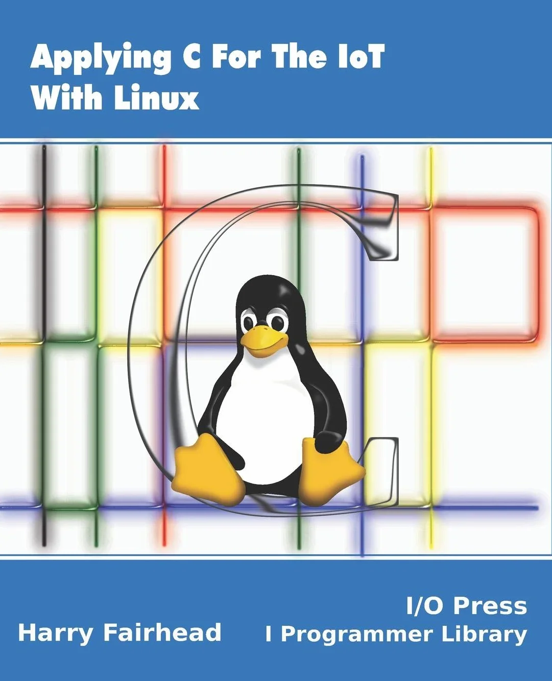 Applying C For The IoT With Linux