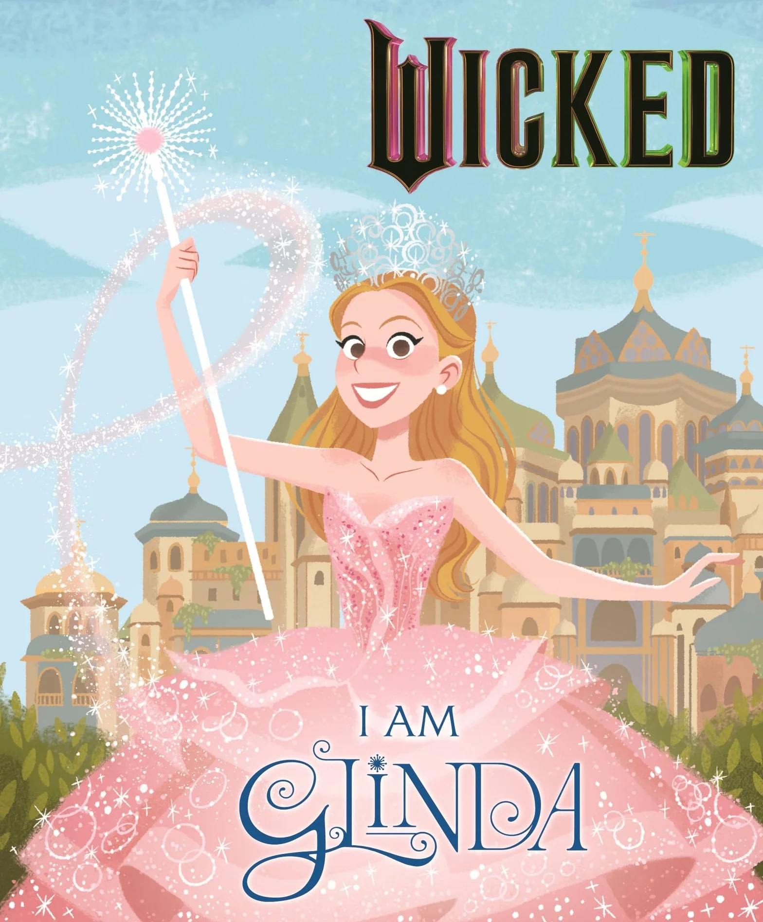 Wicked: I Am Glinda