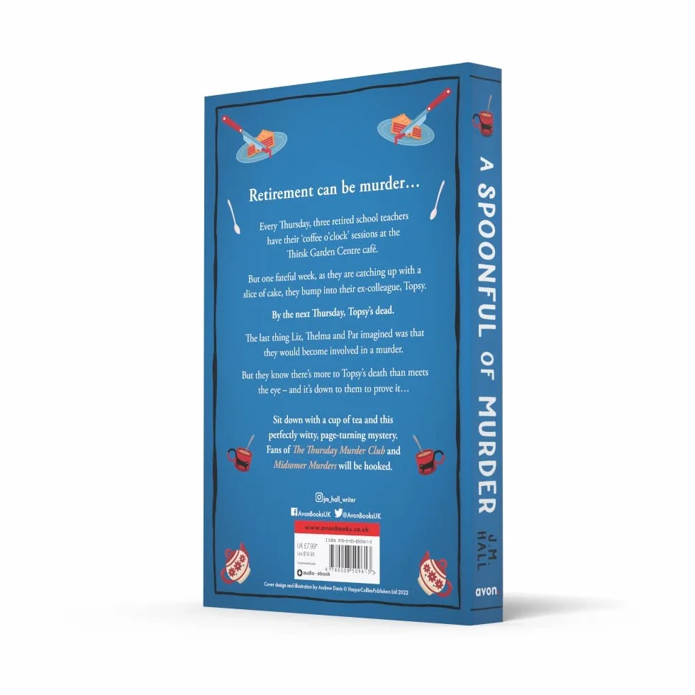 A Spoonful of Murder: The first book in a hilarious and totally unputdownable cosy murder mystery series for fans of The Thursday Murder Club