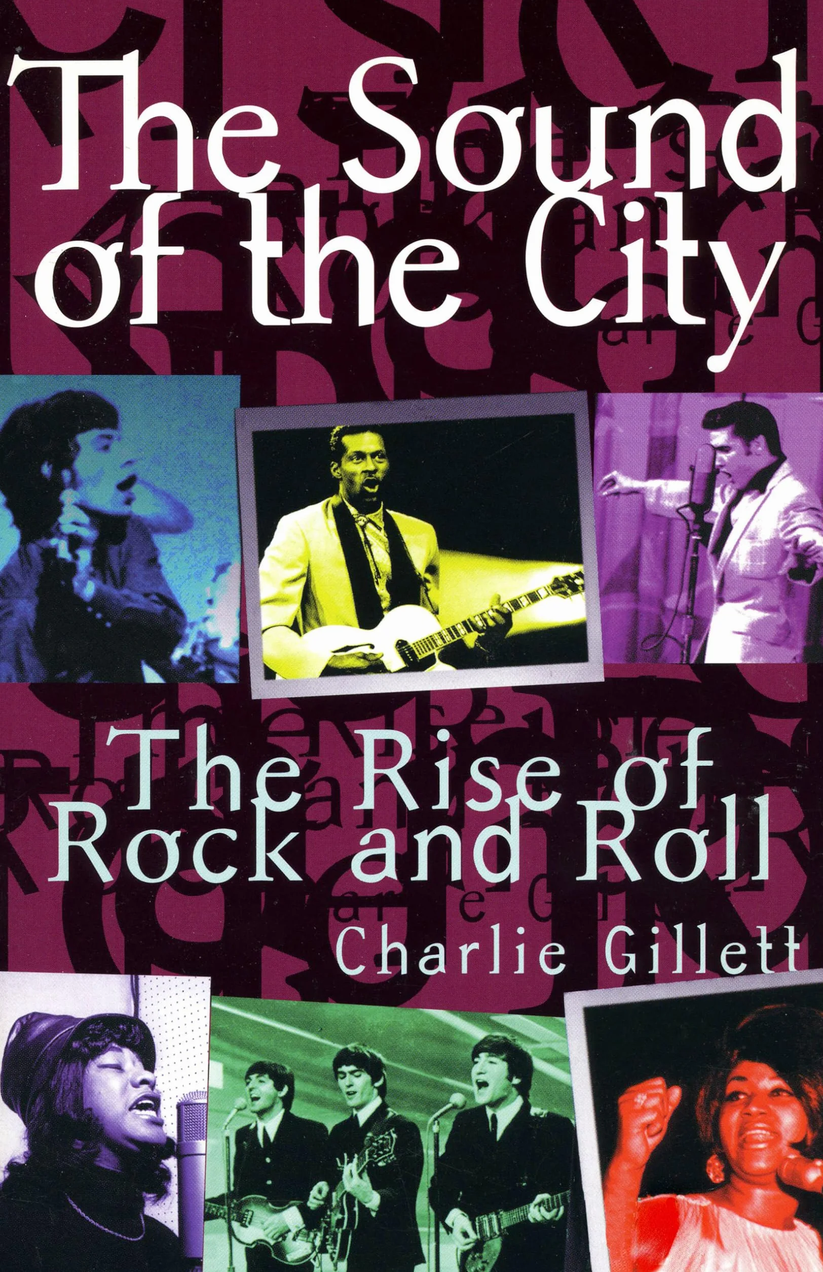 The Sound of the City: The Rise of Rock and Roll