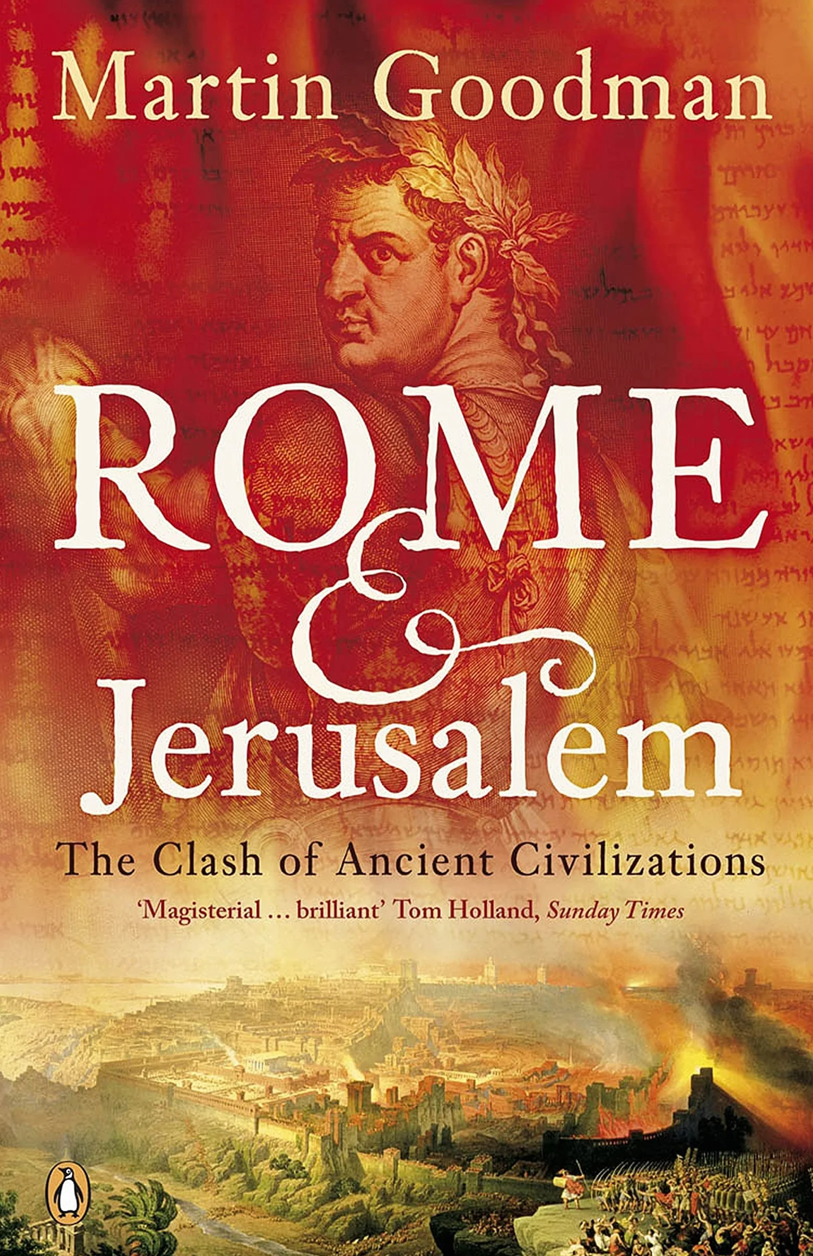 Rome And Jerusalem: The Clash Of Ancient Civilizations