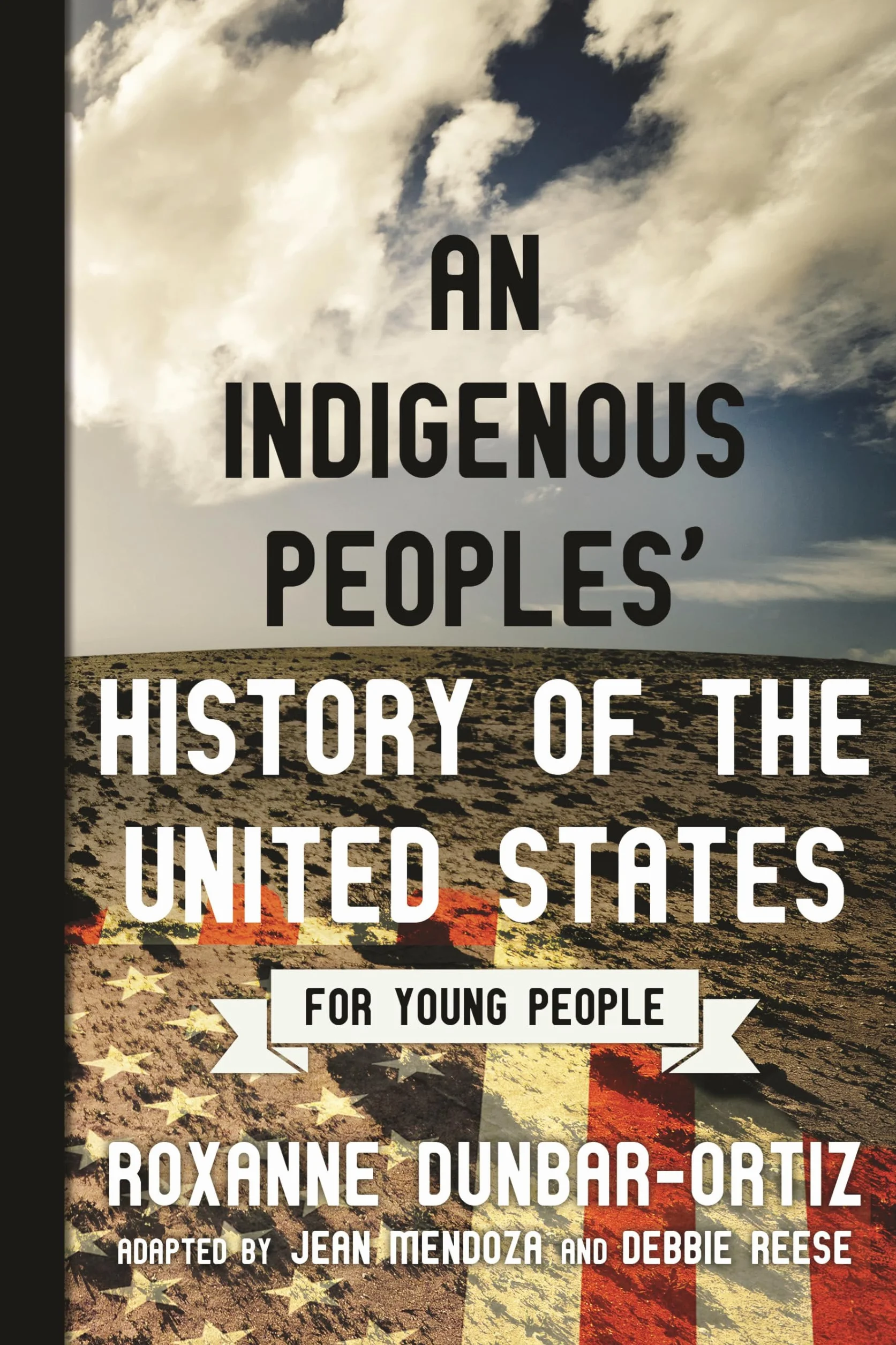 An Indigenous Peoples' History of the United States for Young People: 2