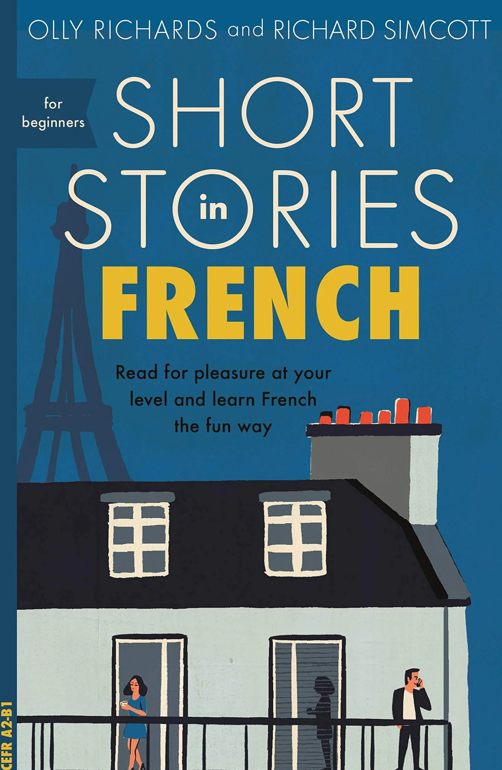 Short Stories in French for Beginners: Expand Vocabulary & Learn French