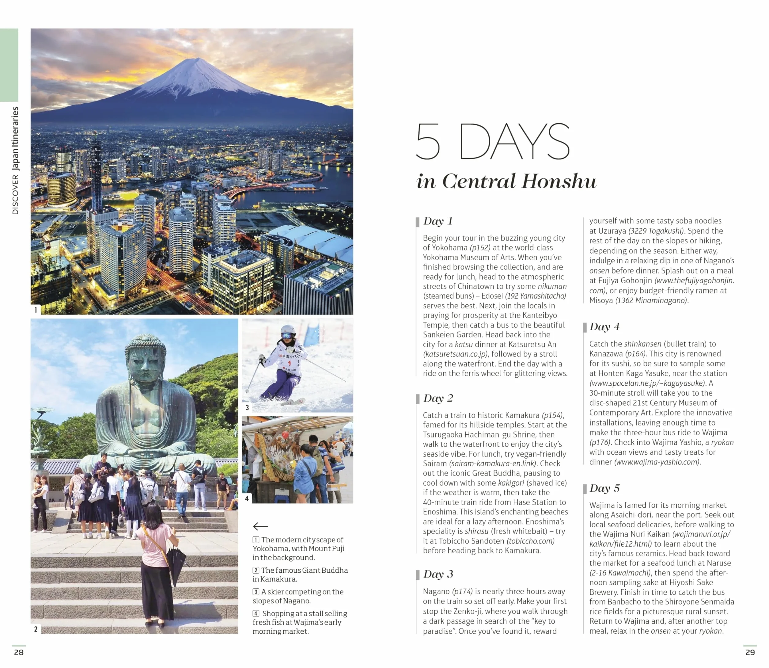 DK Japan: Must-See Sights. Culture & History. Detailed Maps & Tours. Covers Tokyo, Kyoto, Hokkaido, Okinawa, &