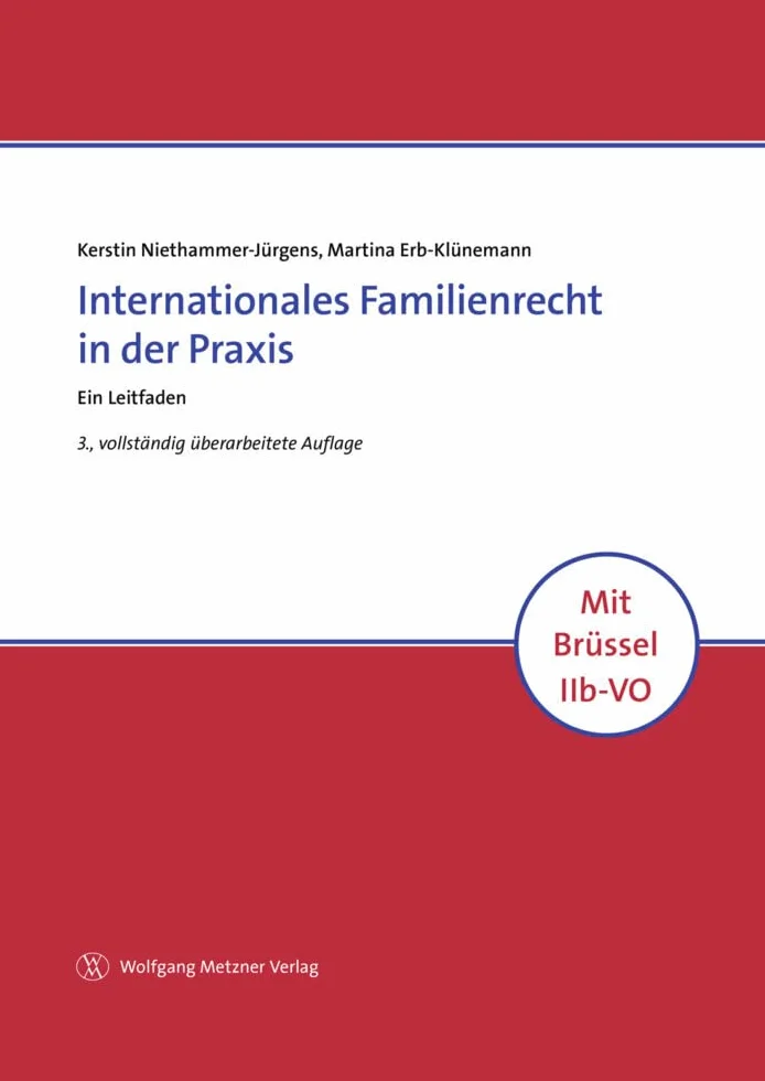 Internationales Familienrecht in der Praxis: Ein Leitfaden