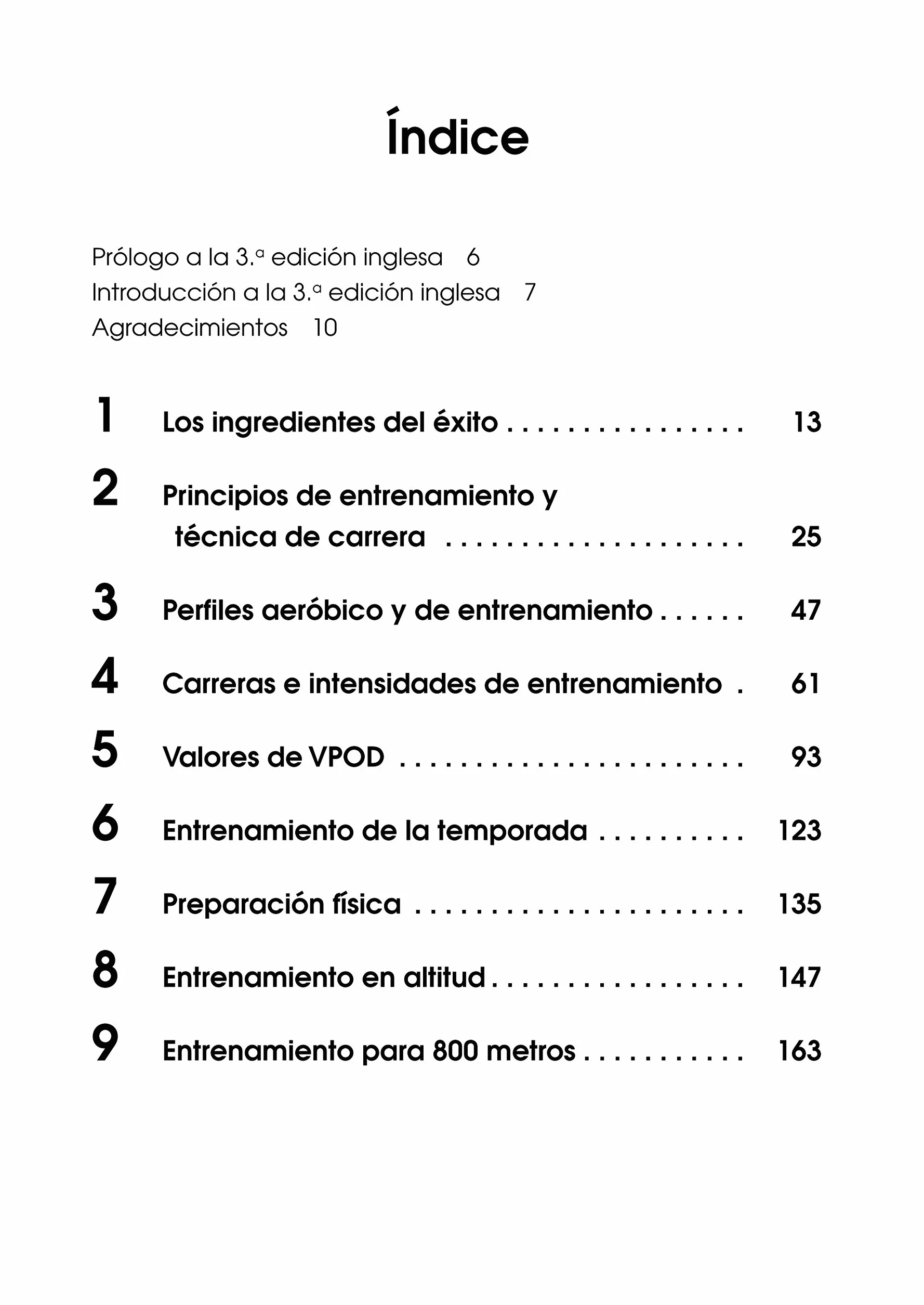 La Fórmula de Daniels para corredores: Métodos de entrenamiento de probada eficacia para el éxito, desde 800 m hasta maratón