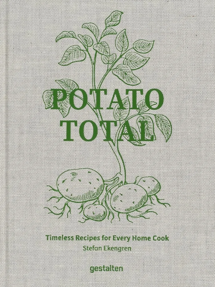 Potato total: Timeless recipes for every home cook