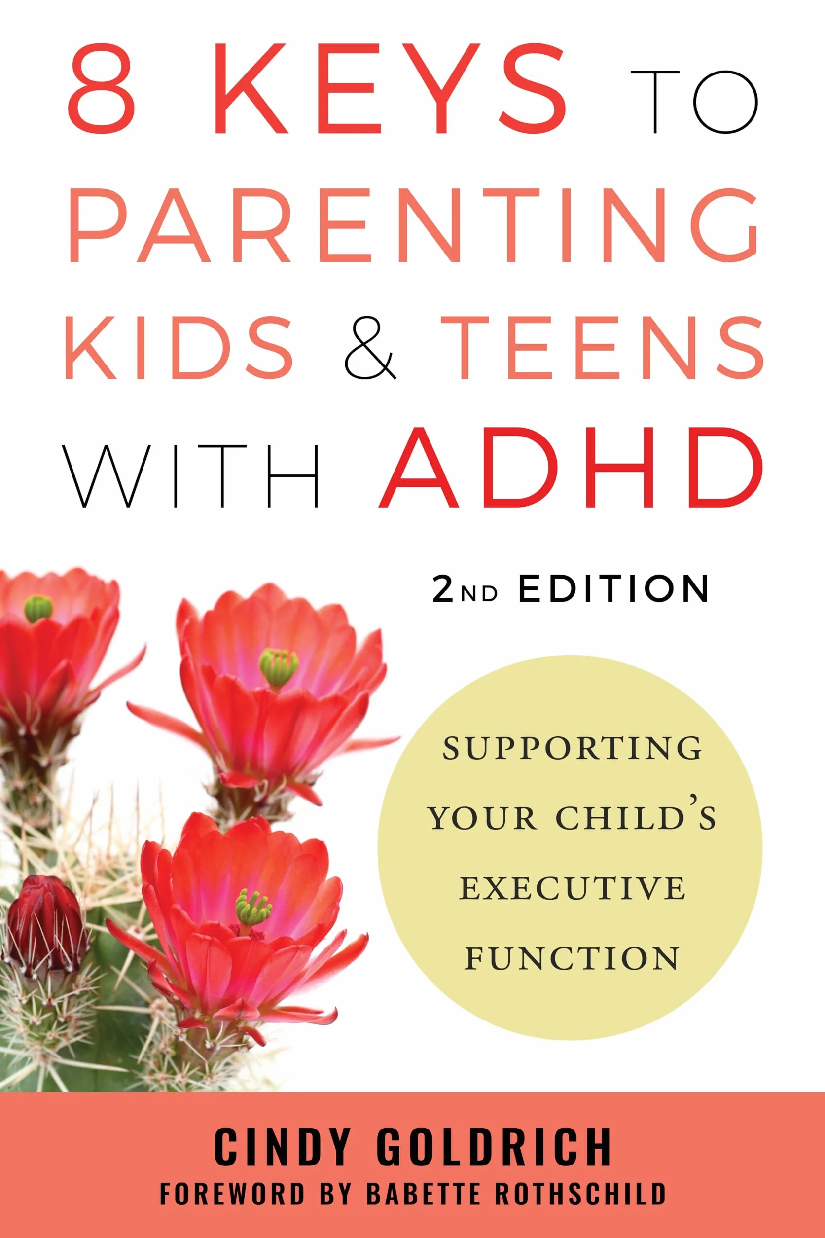8 Keys to Parenting Kids & Teens with ADHD: Supporting Your Child's Executive Function
