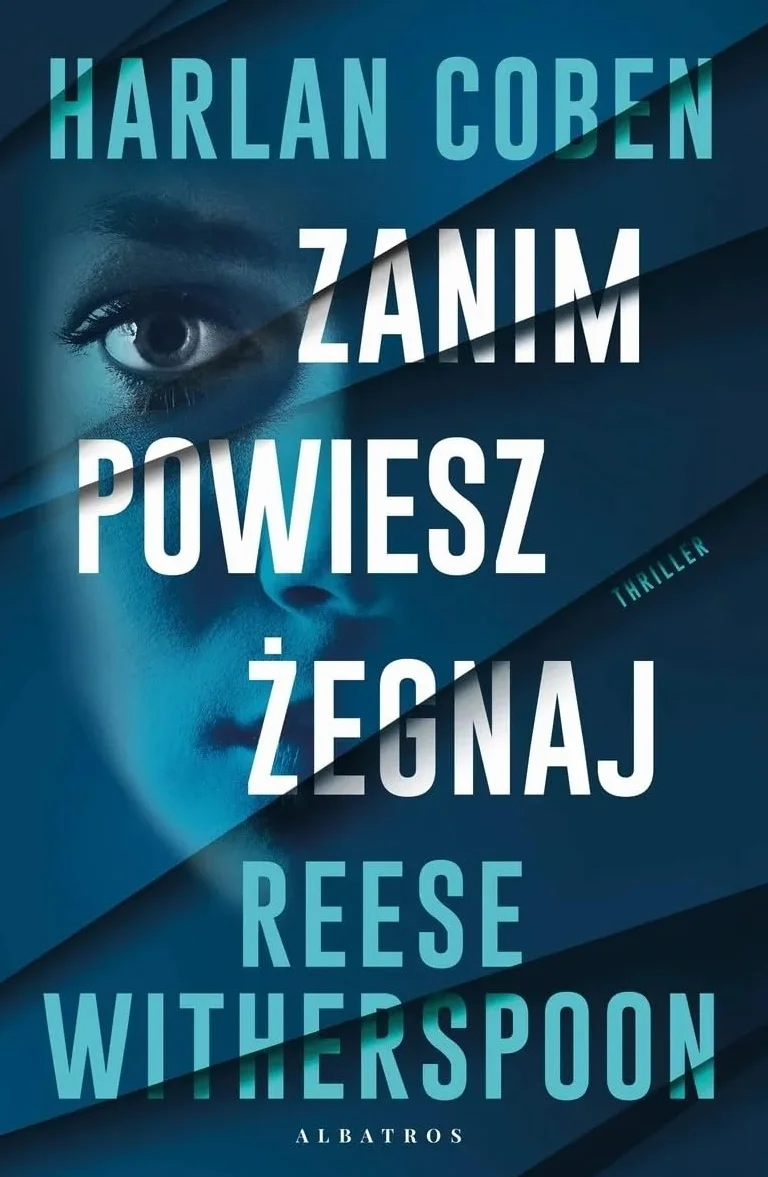 Zanim powiesz żegnaj
