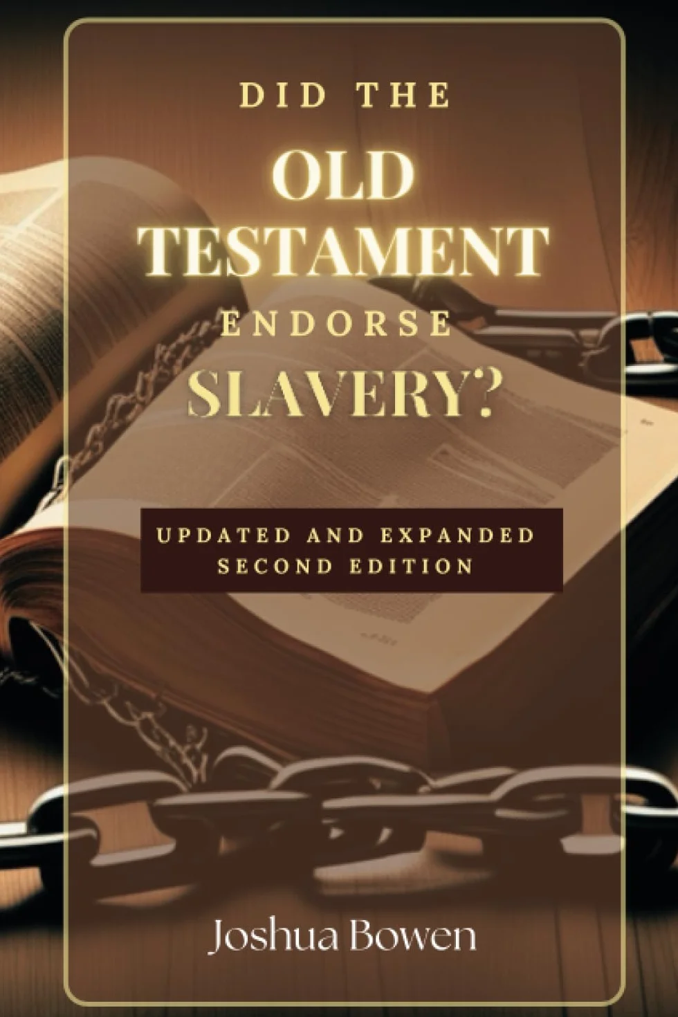 Did the Old Testament Endorse Slavery?