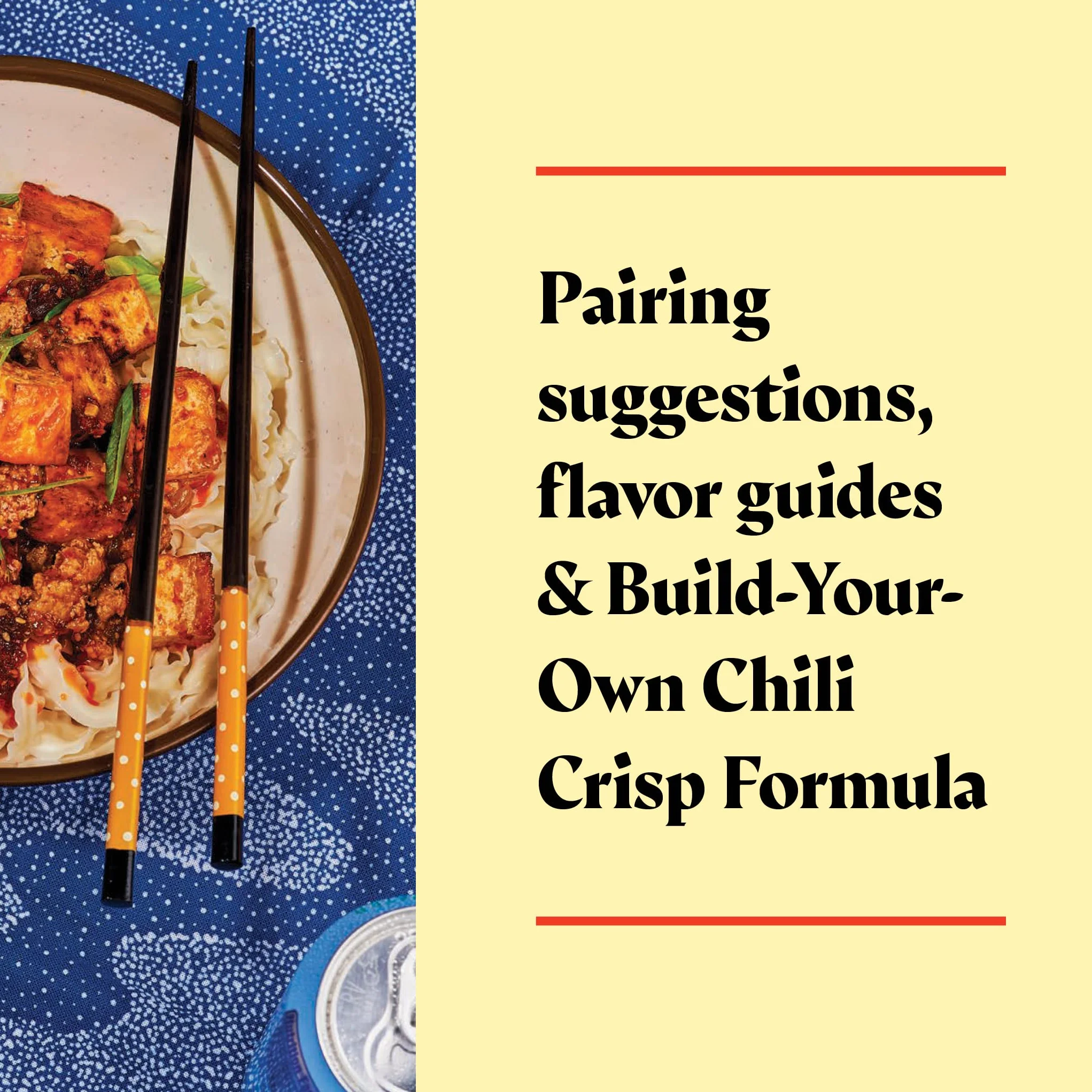 Chili Crisp: 50+ Recipes for Spicy, Crunchy, Garlicky Cravings