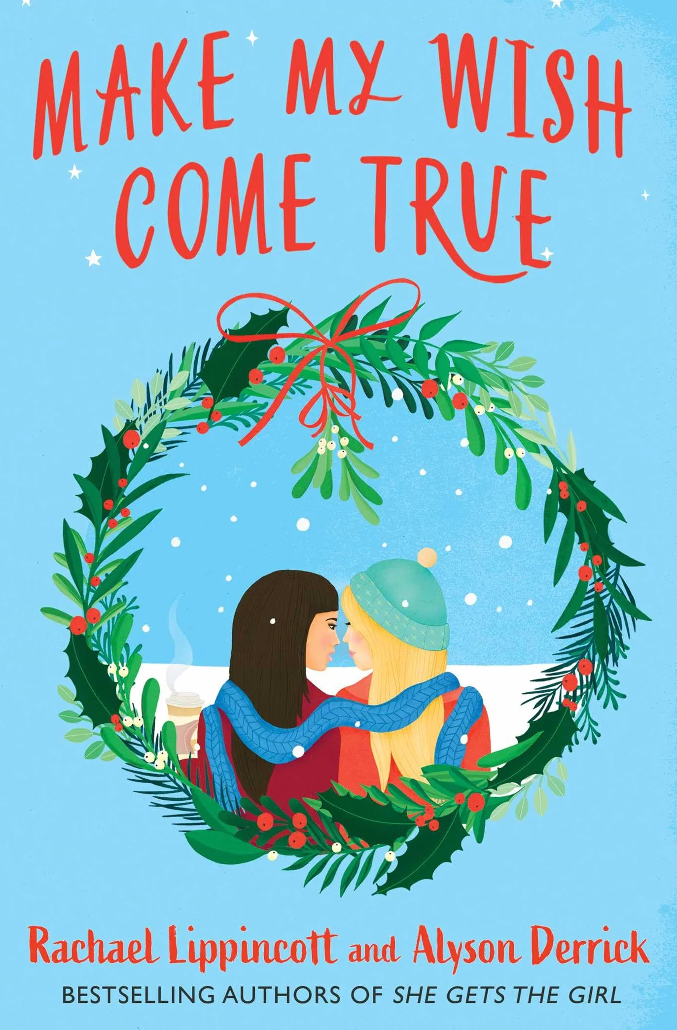 Make My Wish Come True: The cosiest sapphic Christmas love story