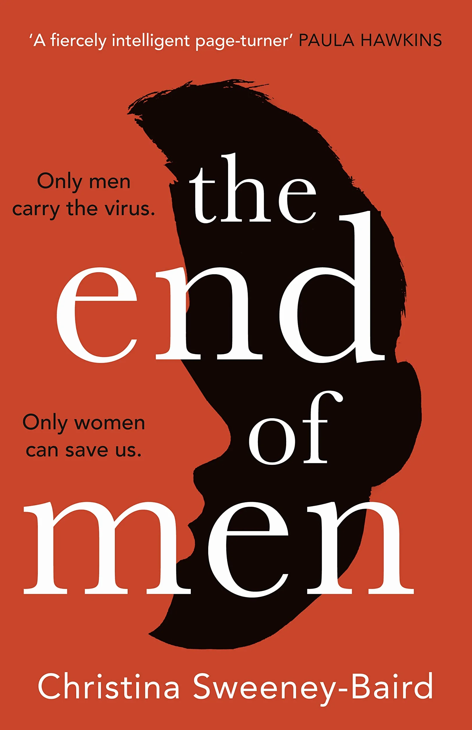 The End of Men: Pulse-Pounding Debut Thriller