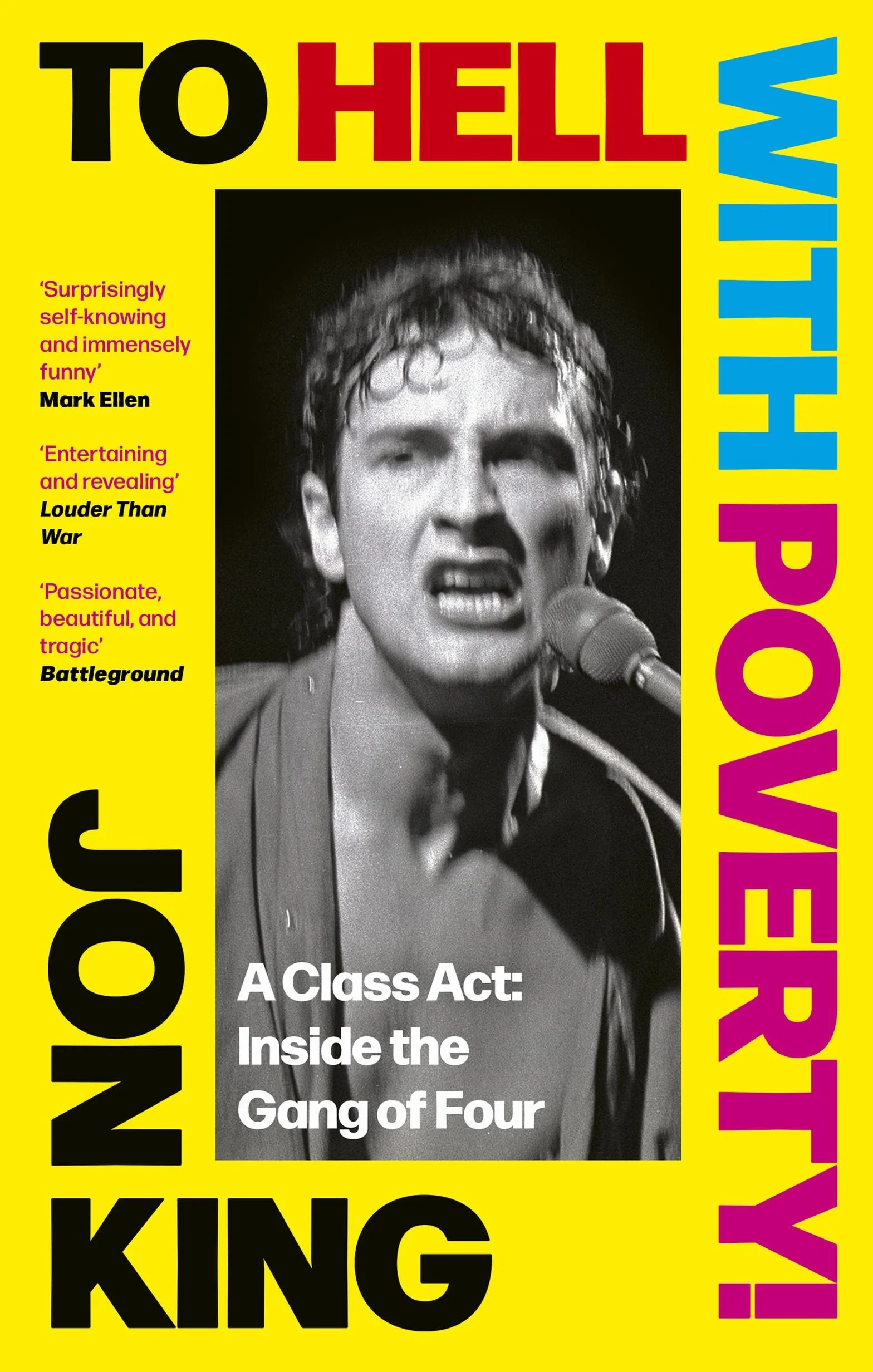 Gang of Four: To Hell With Poverty! A Class Act