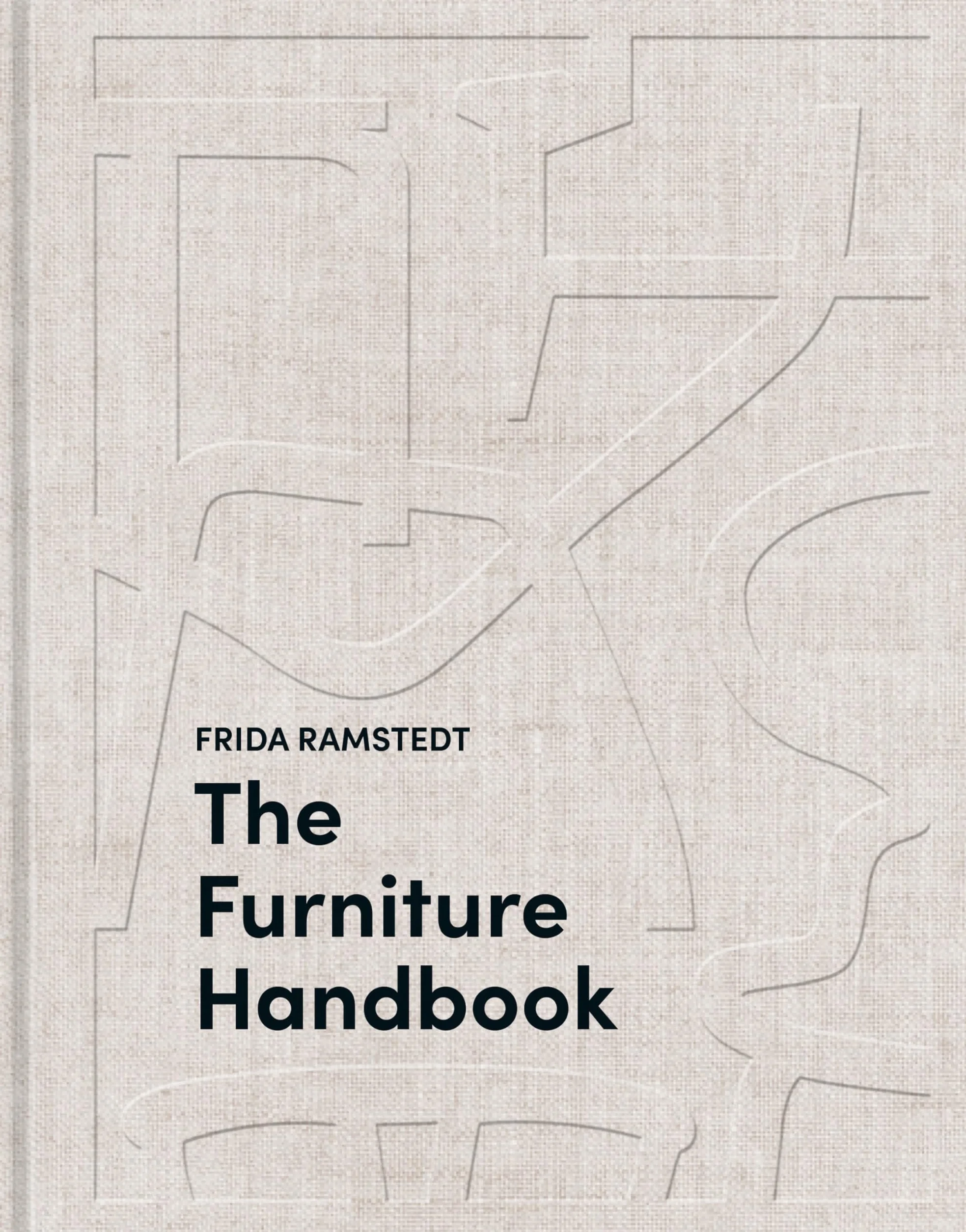 The Furniture Handbook: Choosing, Arranging, and Caring for Home Objects