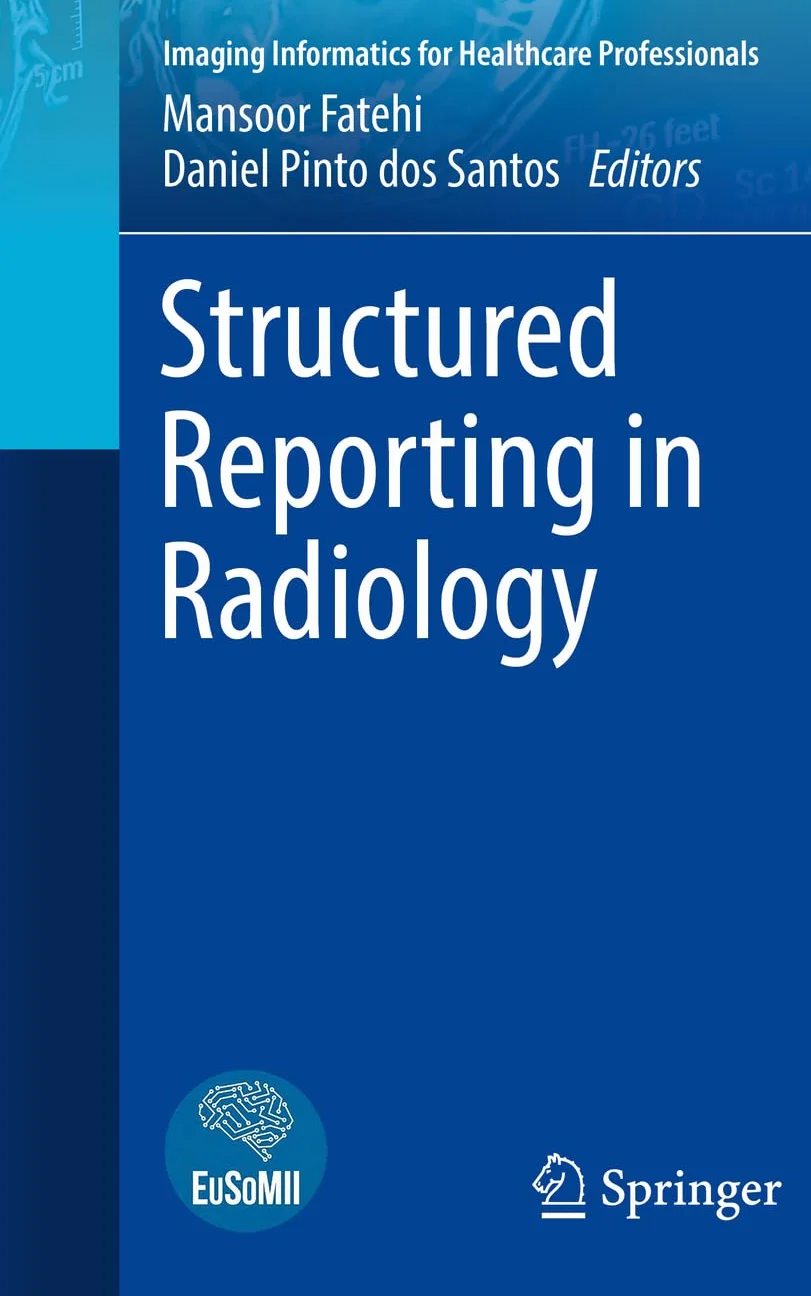 Structured Reporting in Radiology
