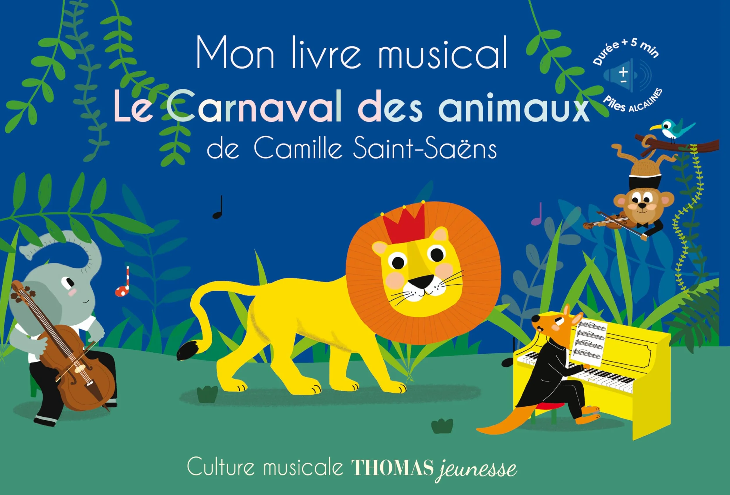 Mon livre musical Le carnaval des animaux de Camille Saint-Saëns: Livre sonore bébé dès 6 mois avec piles AAA