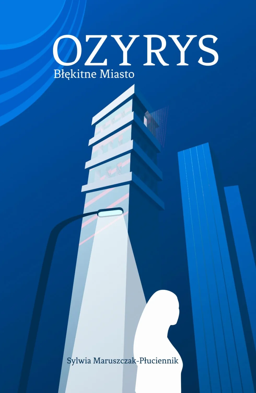 Ozyrys. Błękitne Miasto