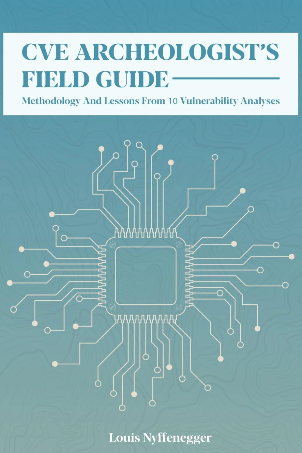 CVE Archeologist's Field Guide: Methodology & Lessons from 10 Vulnerability Analyses
