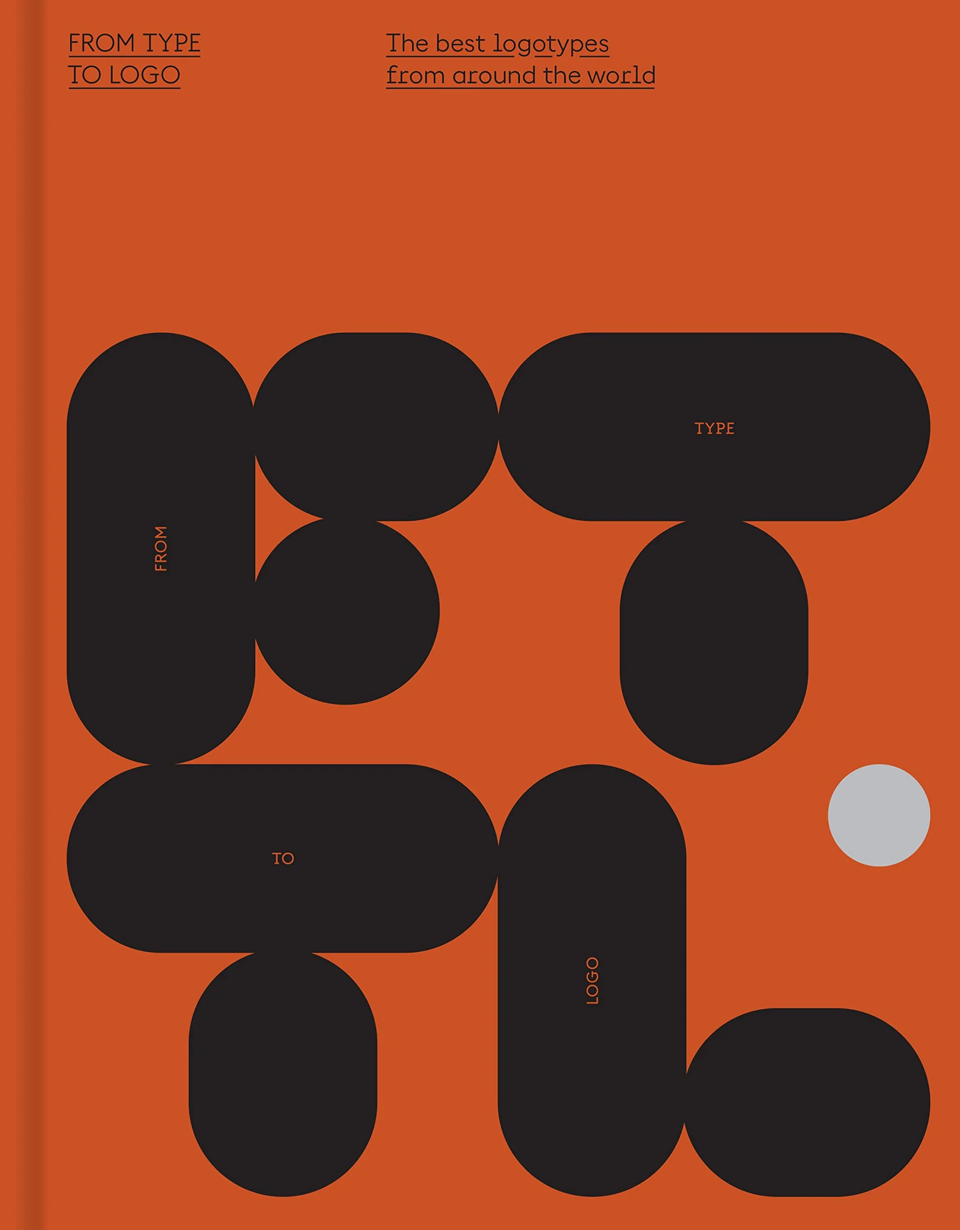 From Type to Logo: The Best Logotypes from Around the World