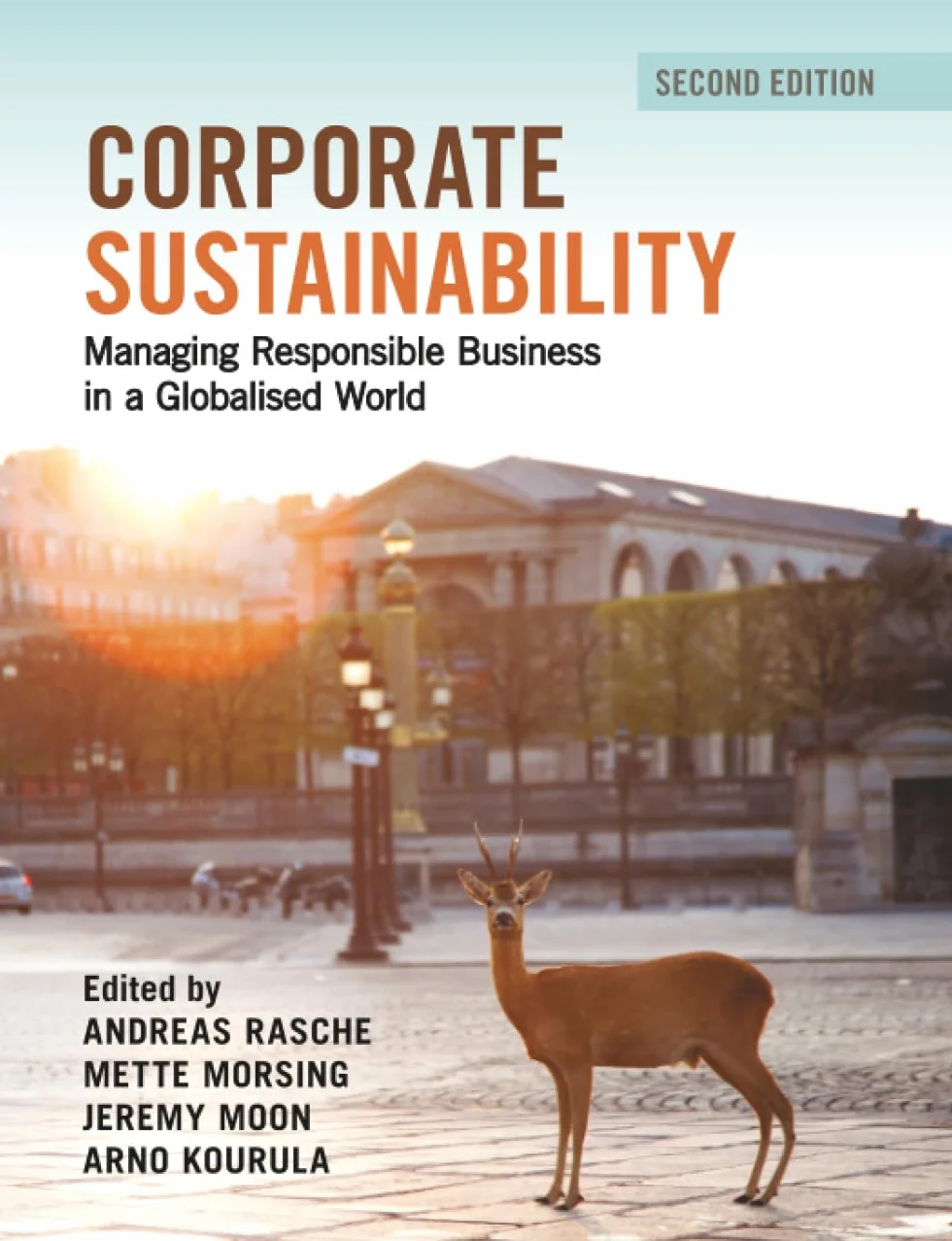 Corporate Sustainability: Managing Responsible Business in a Globalised World