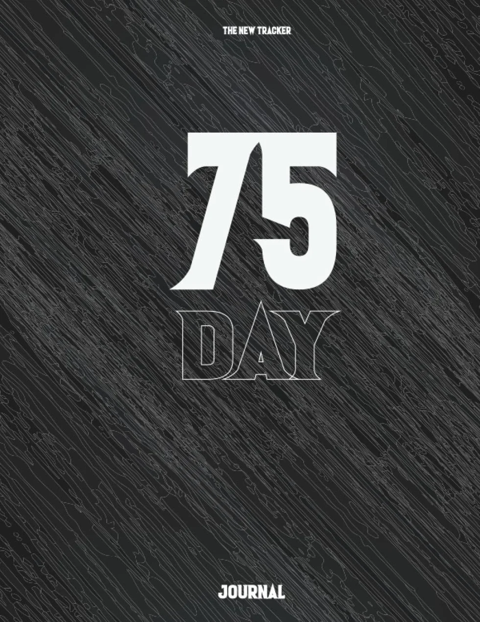 75 Day Challenge Journal: A Workout Journal with More Space for you to Customize Your Training ,Exercise twice each day for 45 minutes, Undated Gym Log Book